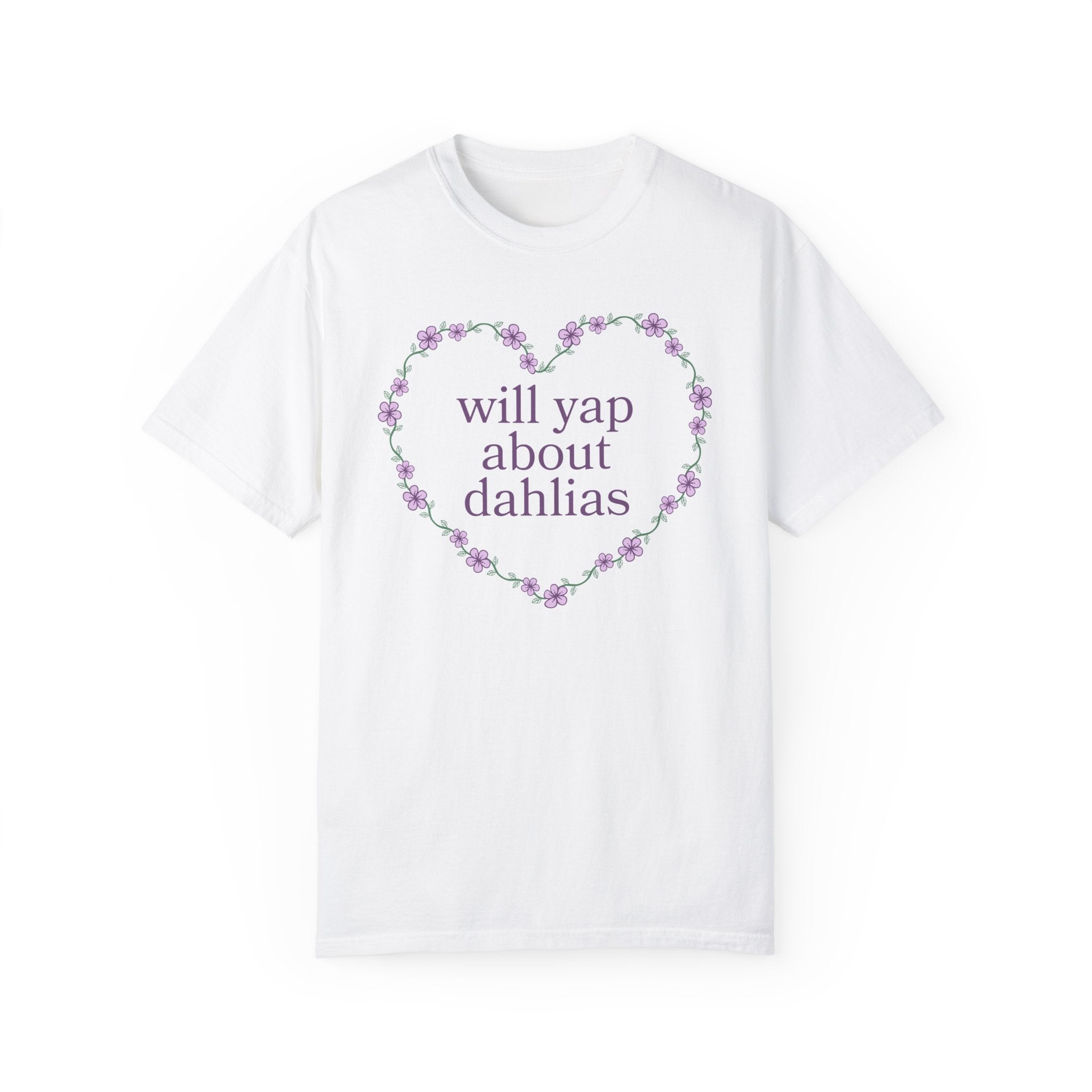Cute Dahlia Lover Tee Shirt, Cut Flower Farmer, Cut Flower Gardner that Loves Dahlia Flowers, Garden Lover Gift for Mother's Day or Birthday - Opal and June