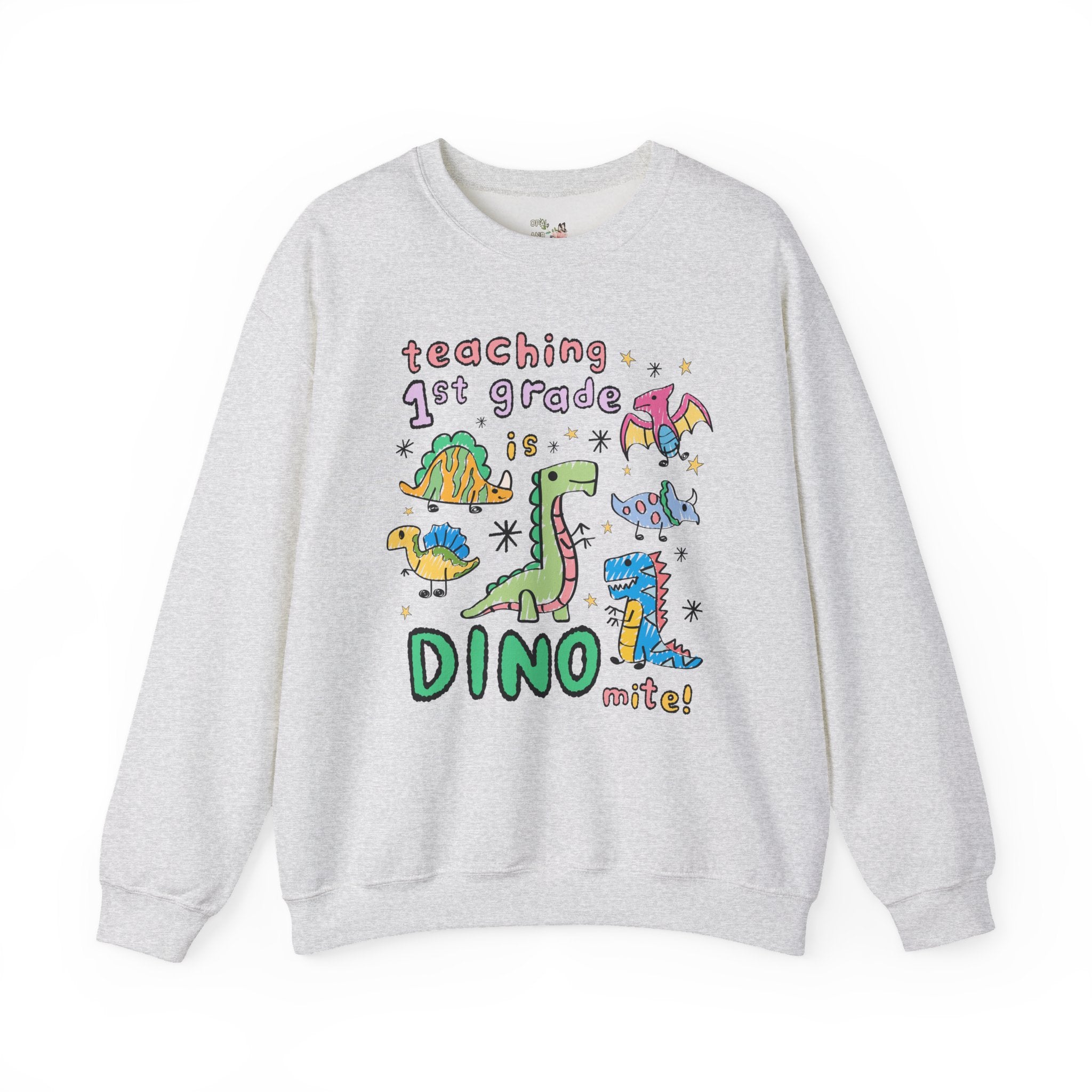 Cute First Grade Teacher Dinosaur Lover Sweatshirt for Back to School, Funny Saying Dinosaur Crewneck for Teacher Team, Matching Teacher Tee - Opal and June