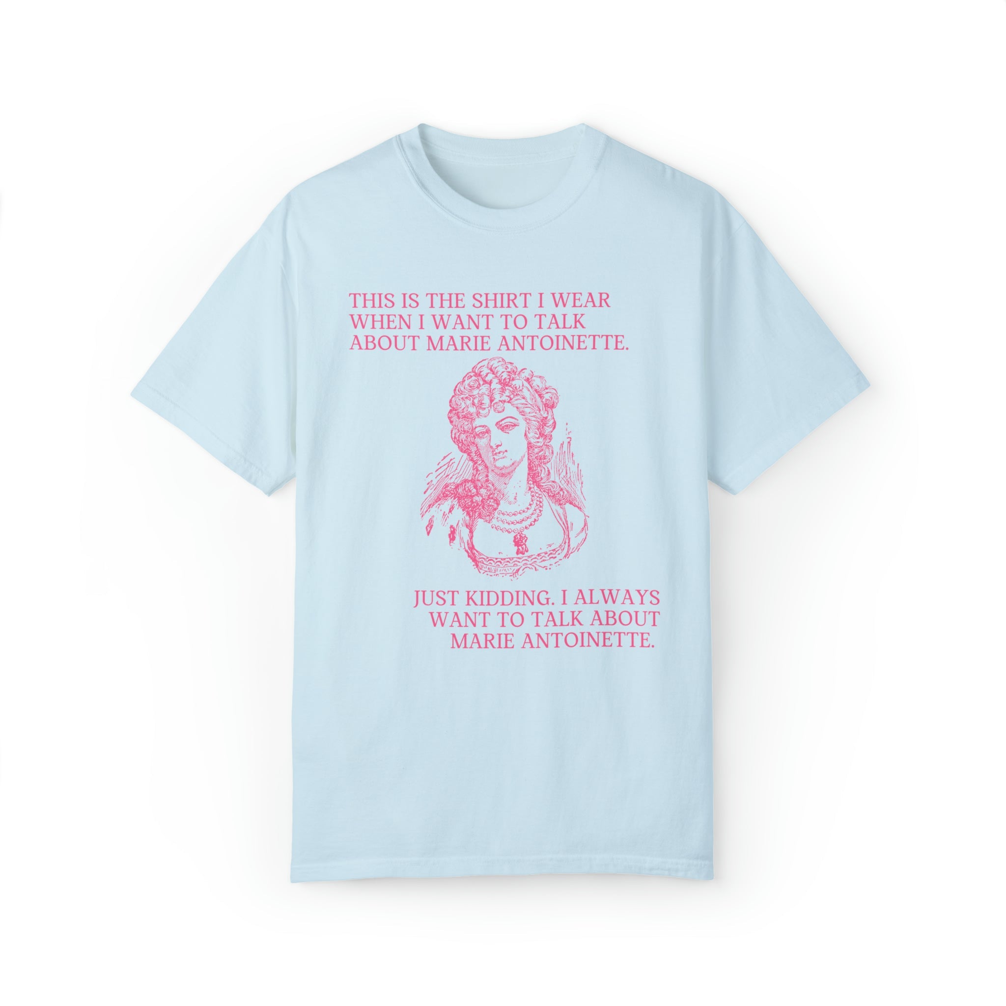 Cute History Tee Shirt for History Major, Social Studies Teacher: Marie Antoinette - Opal and June