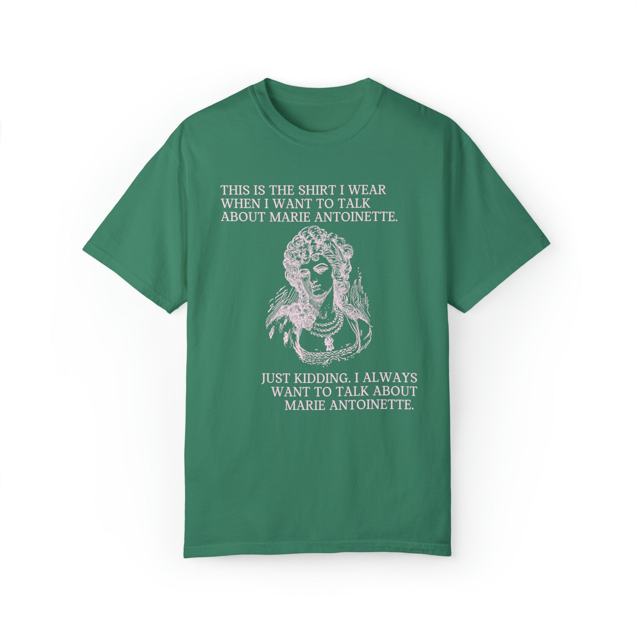 Cute History Tee Shirt for History Major, Social Studies Teacher: Marie Antoinette - Opal and June