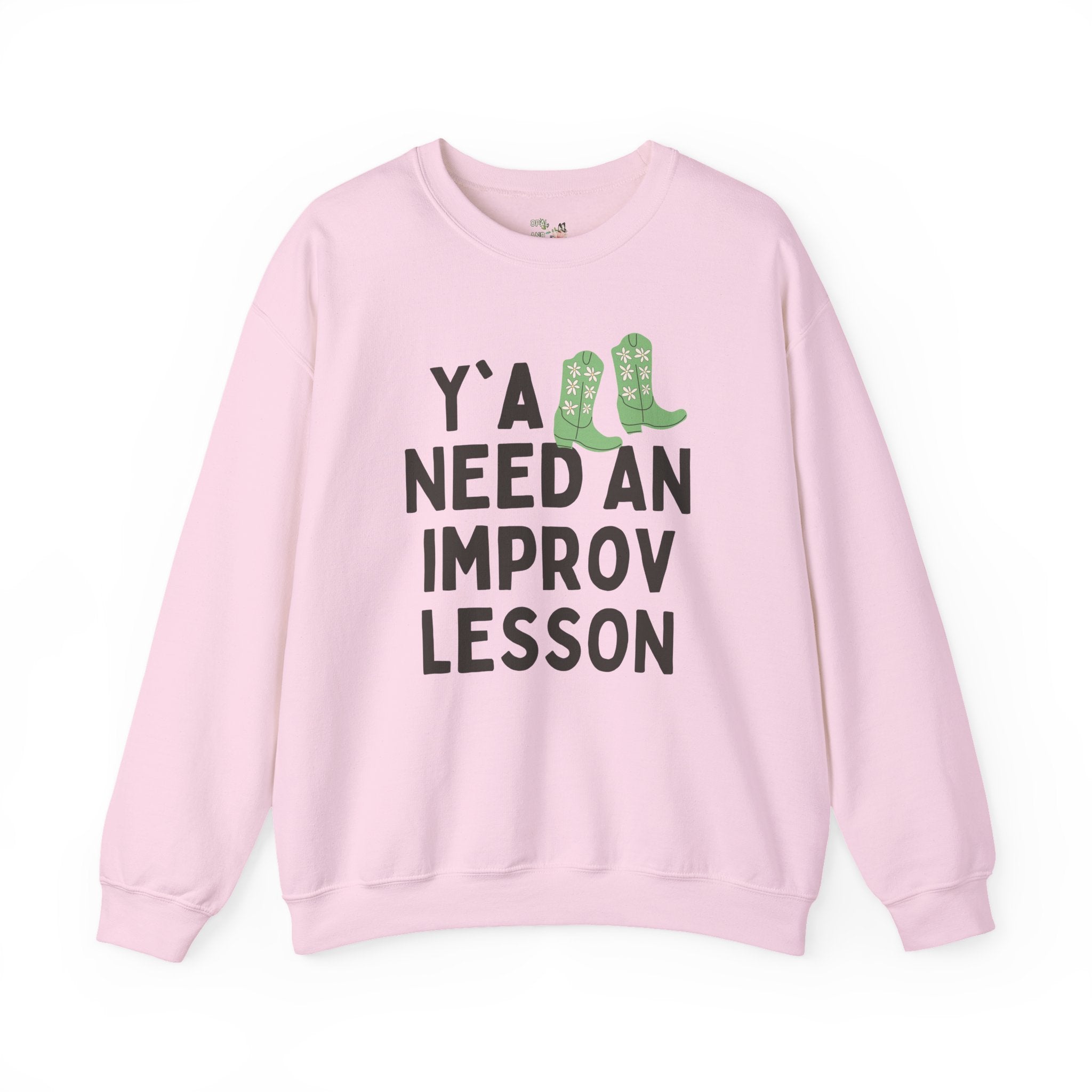 Cute Improv High School Theater Teacher Sweatshirt, Western Aesthetic: Y'all Need an Improv Lesson, Funny Saying Teacher Appreciation Gift - Opal and June