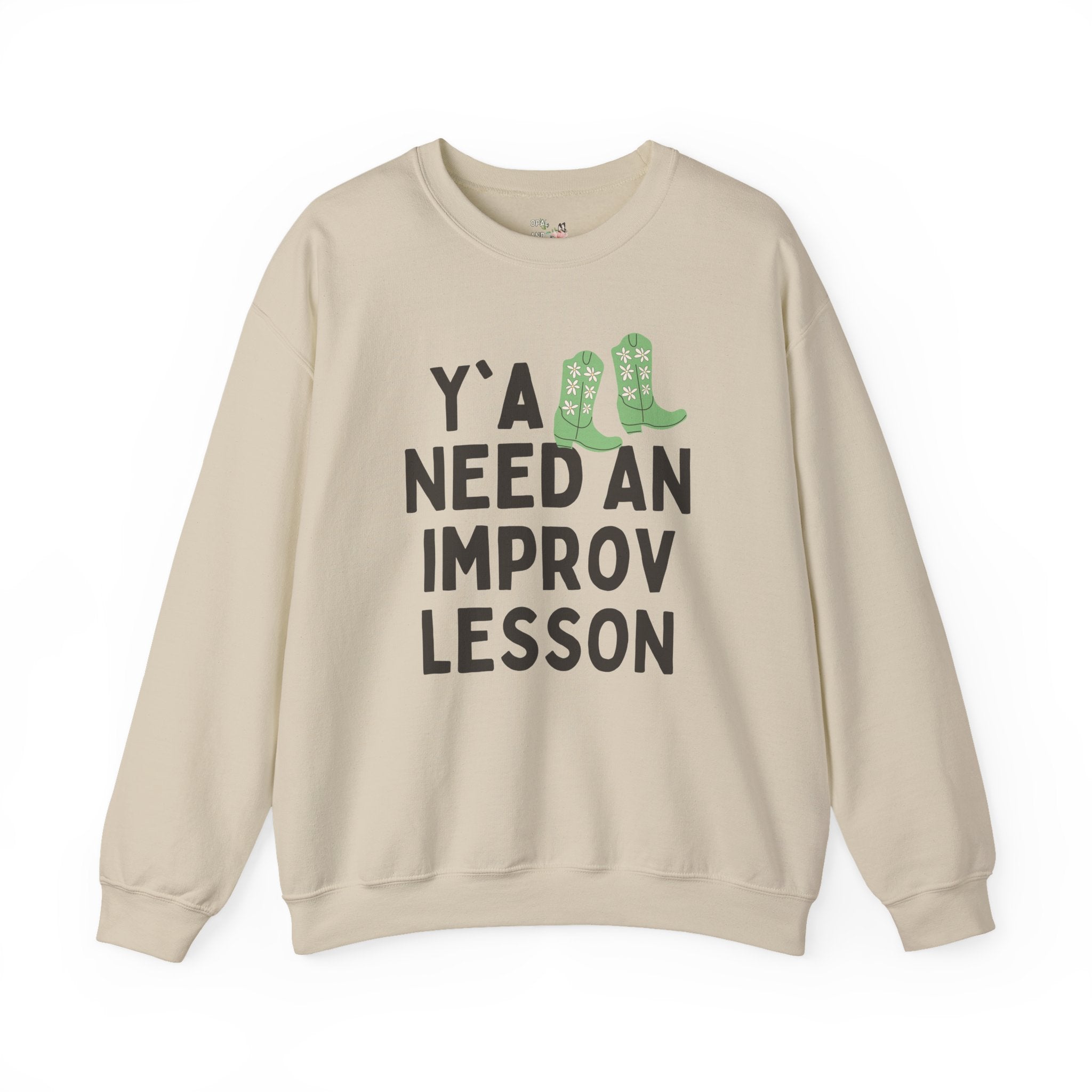 Cute Improv High School Theater Teacher Sweatshirt, Western Aesthetic: Y'all Need an Improv Lesson, Funny Saying Teacher Appreciation Gift - Opal and June