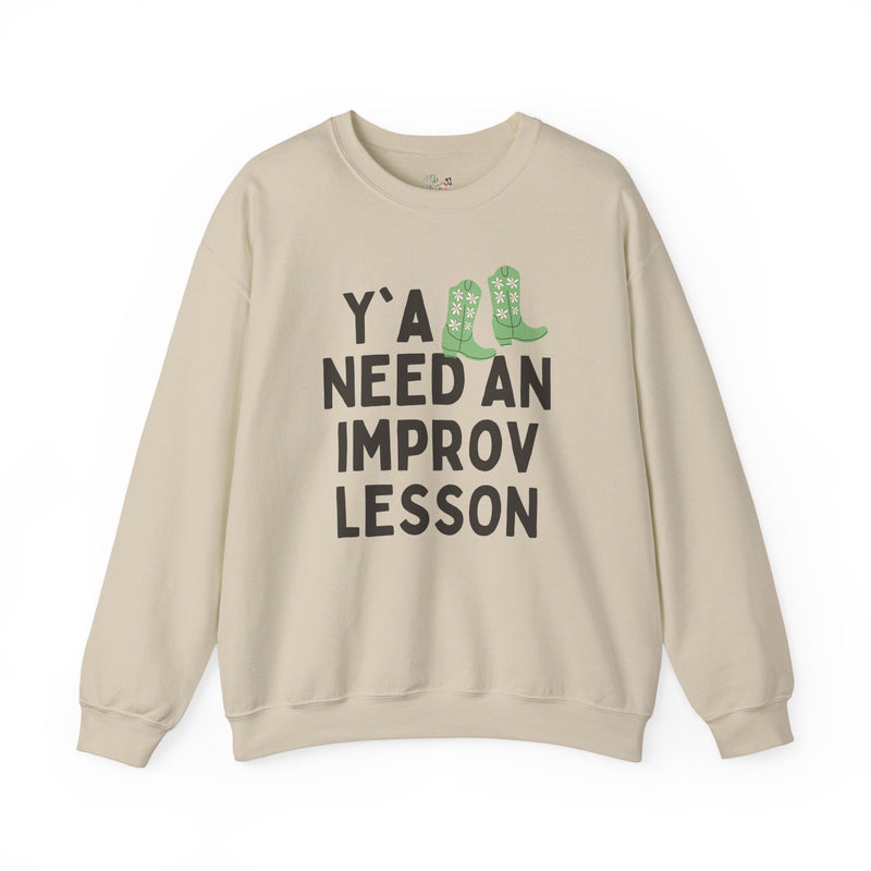Cute Improv High School Theater Teacher Sweatshirt, Western Aesthetic: Y'all Need an Improv Lesson, Funny Saying Teacher Appreciation Gift - Opal and June
