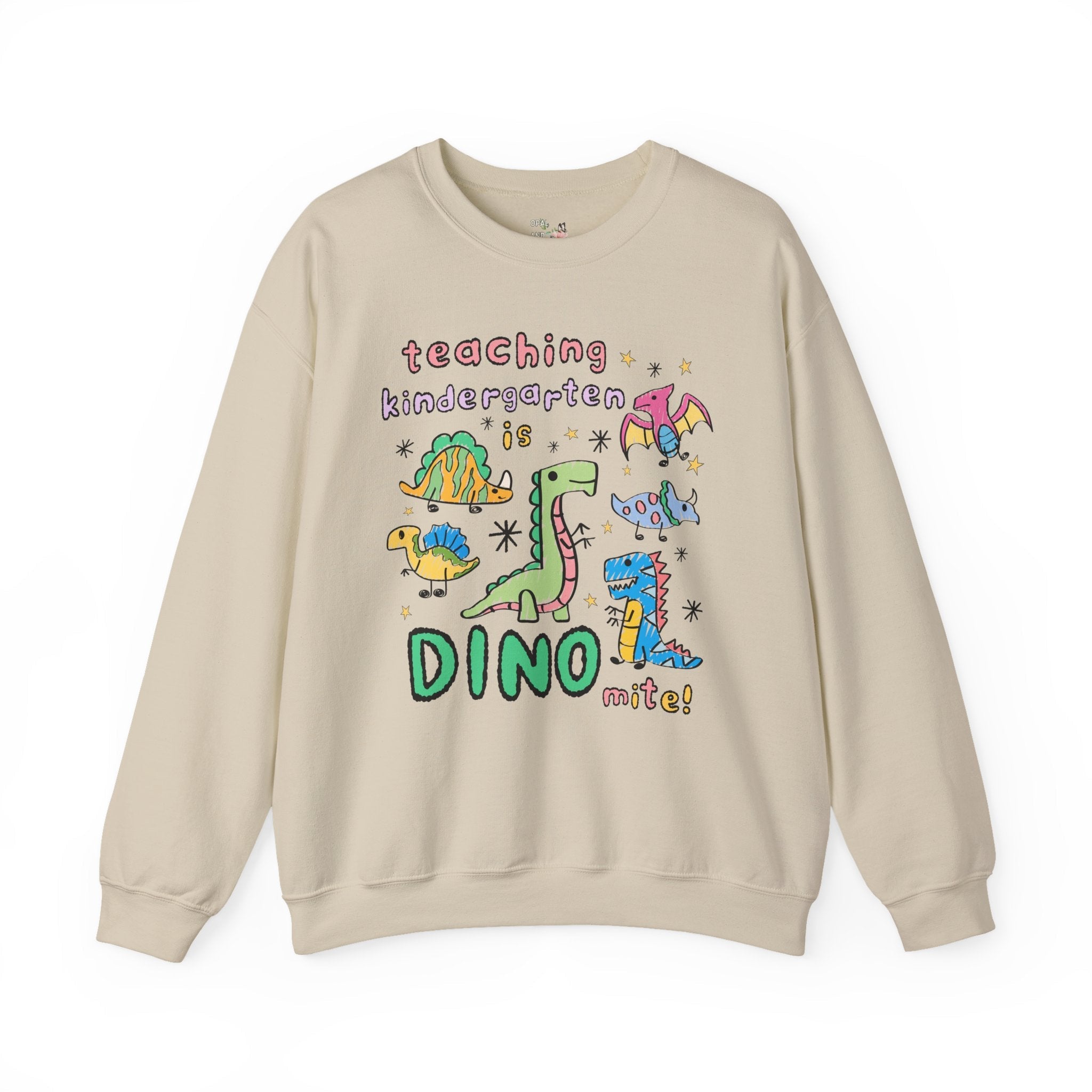 Cute Kindergarten Teacher Dinosaur Lover Sweatshirt for Back to School, Funny Saying Dinosaur Shirt for Teacher Team, Matching Teacher Shirt - Opal and June