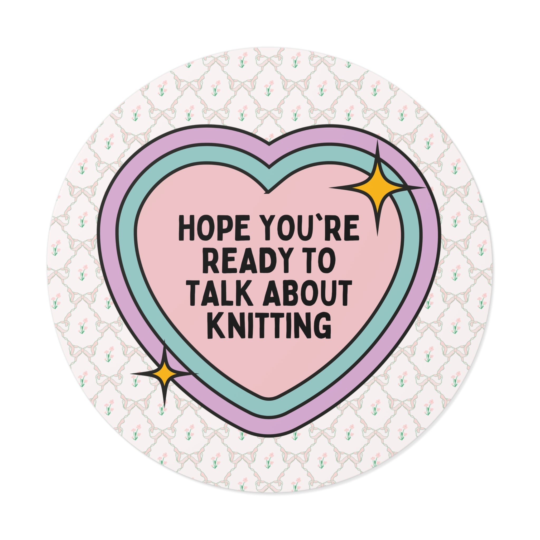Cute Knitting Lover Sticker for Mom Who Loves Knitting, Funny Saying Knit Lover Sticker with Heart, Silly Mother's Day Gift for Grandma - Opal and June