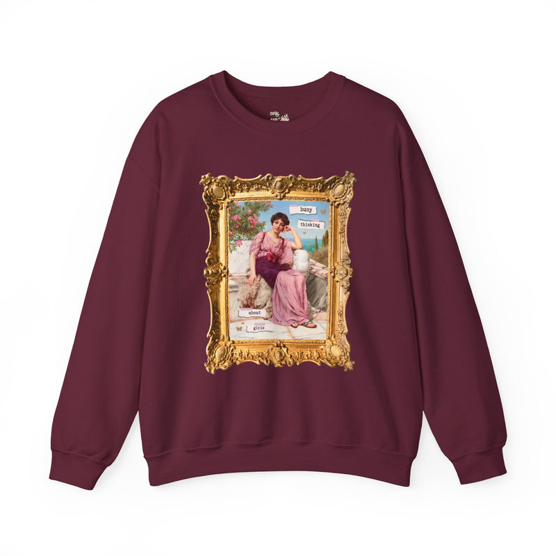 Cute Lesbian Sweatshirt: Busy Thinking Abut Girls, Funny Saying Pride Month Shirt for Gay Sister, John William Goddard Art History Painting - Opal and June