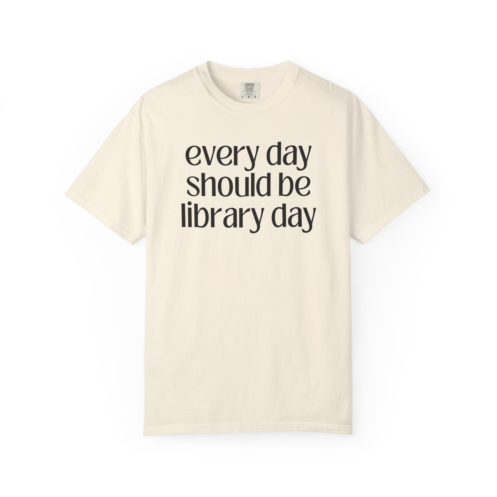Cute Librarian Tee Shirt for School Librarian or Book Lover: Every Day Should Be Library Day, Funny Saying Bookish Shirt, Classic Lit Reader - Opal and June
