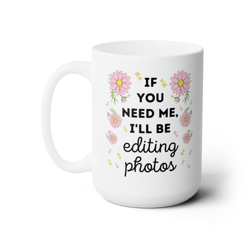 Cute Photographer Gift with Flowers: 15 Oz Coffee Mug | Editing Day Coffee Mug - Opal and June