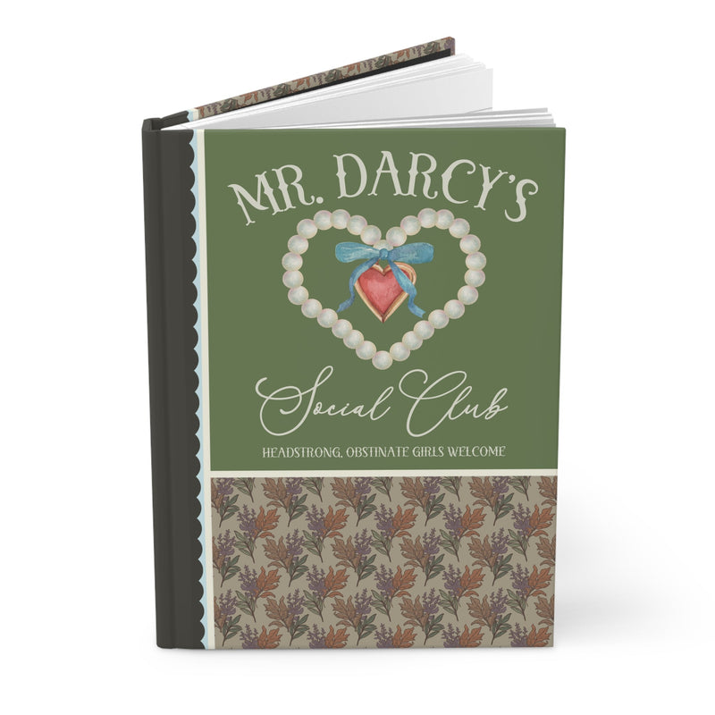 Cute Pride and Prejudice Gift for Friend Who Loves Jane Austen: Mr. Darcys Social Club, Hardcover Notebook for Bookworm, Literature Major - Opal and June