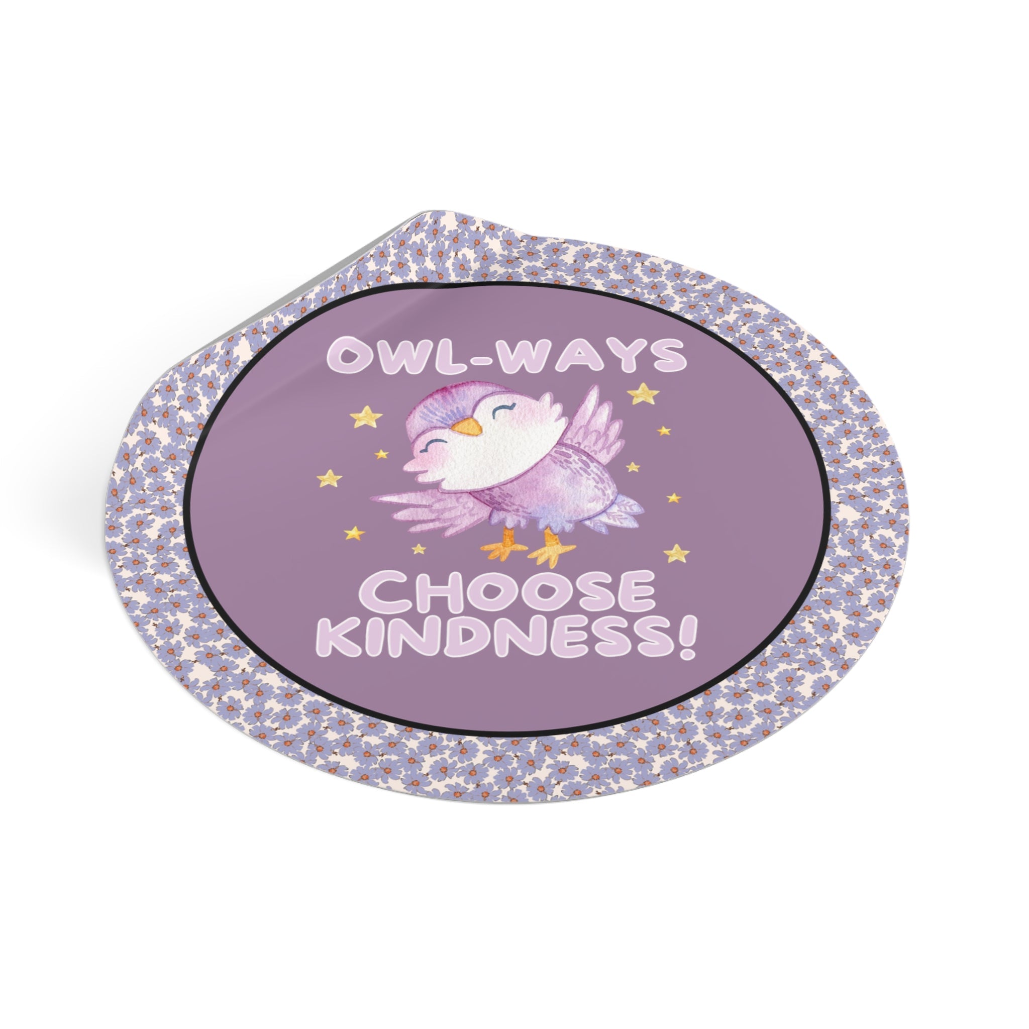 Cute School Teacher Gift School Librarian Sticker for Friend Who Loves Owls: Owl - Ways Choose Kindness! Positive Affirmation Gift for Teacher - Opal and June