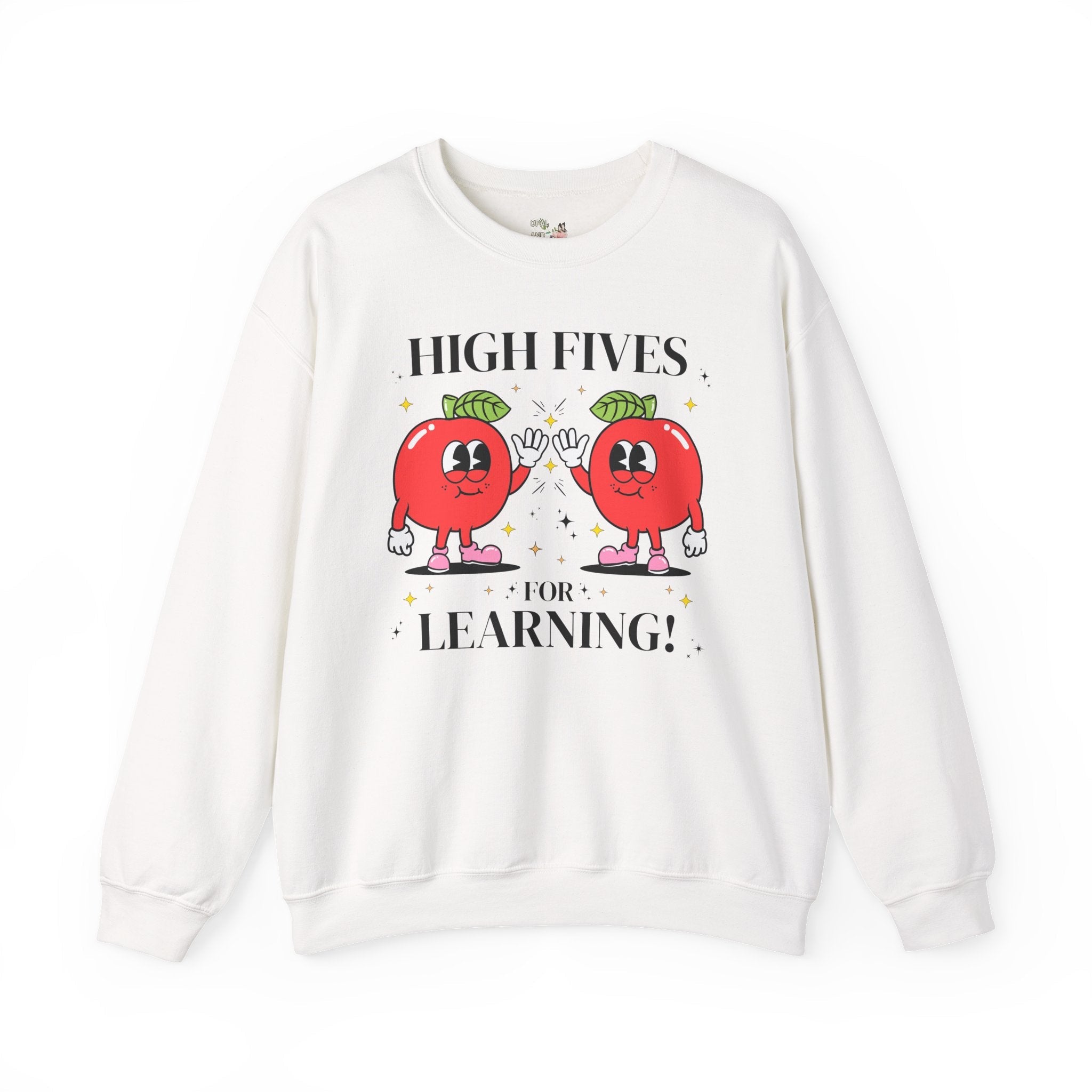 Cute Teacher Sweatshirt for First Grade or Second Grade Student Teacher, Teaching Major: High Fives for Learning! Funny School Principal - Opal and June