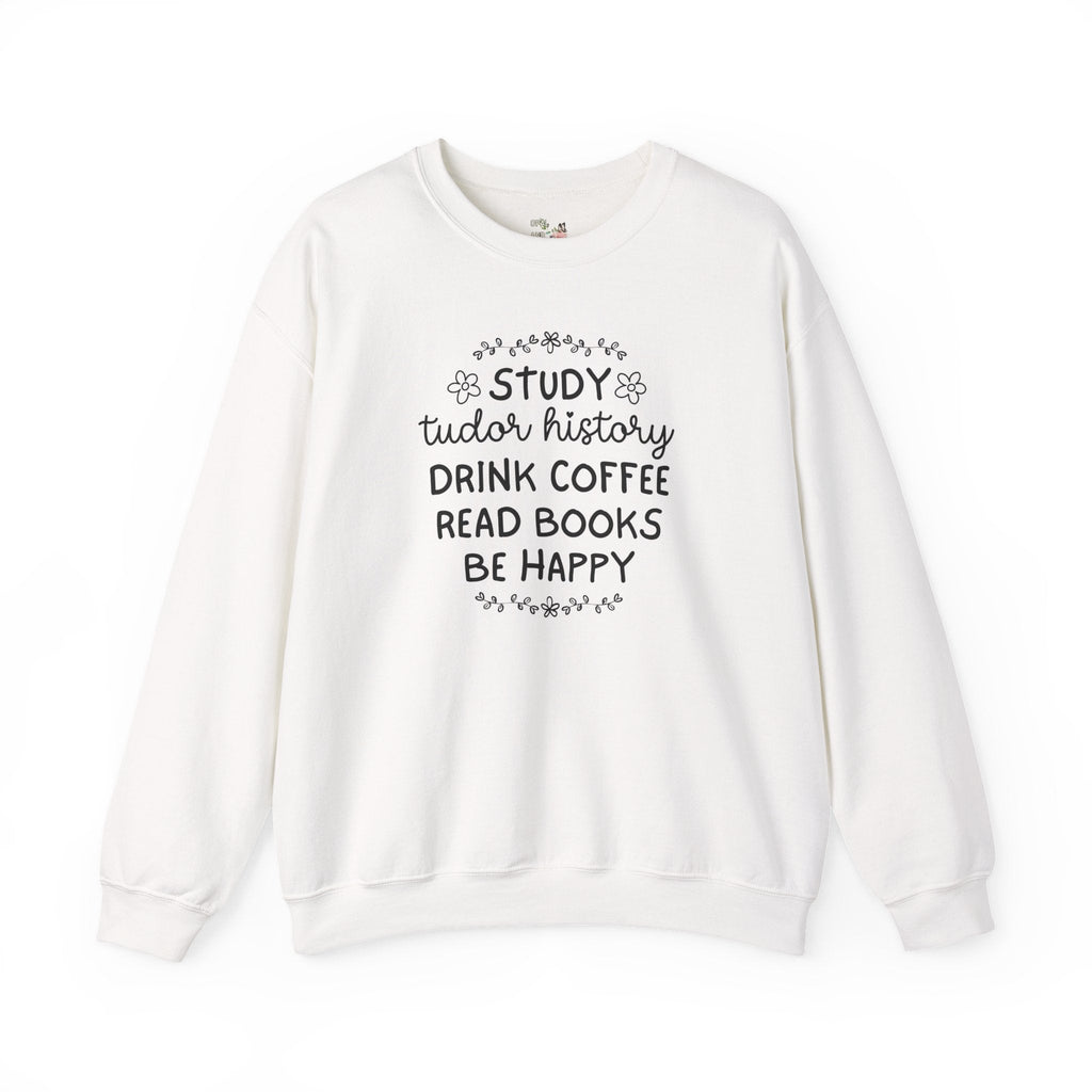 Cute Tudor History Sweatshirt for Historian Who Loves Royal History, English History Coffee Lover Bookish Shirt, Historical Fiction Reader - Opal and June