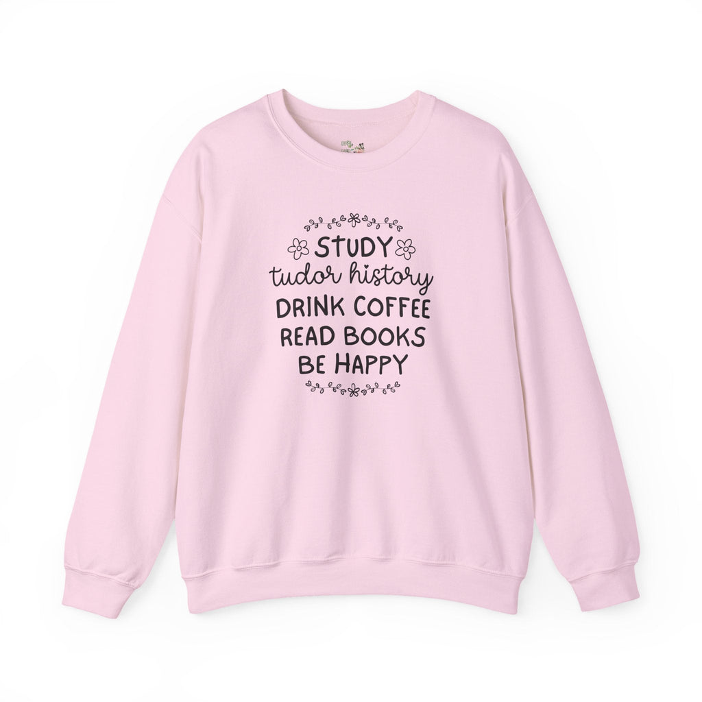 Cute Tudor History Sweatshirt for Historian Who Loves Royal History, English History Coffee Lover Bookish Shirt, Historical Fiction Reader - Opal and June