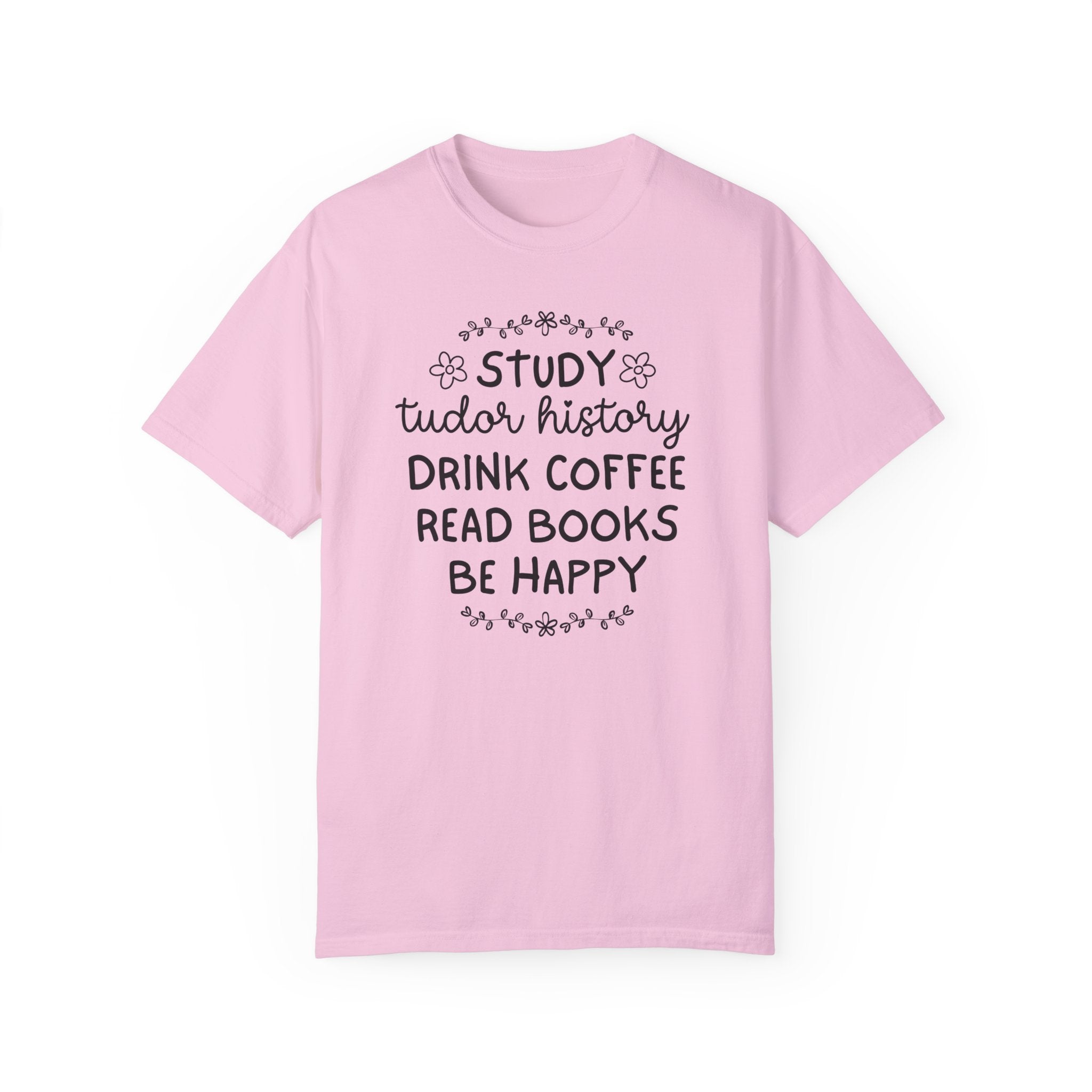 Cute Tudor History Tee Shirt for Historian Who Loves Royal History, English History Coffee Lover Bookish Shirt for Historical Fiction Reader - Opal and June