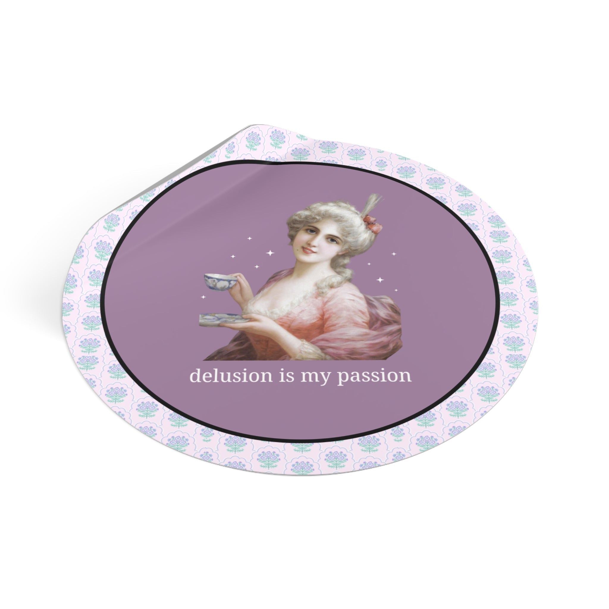 Delusion is My Passion: Funny Art History Sticker with Stars for Friend Who Loves Tea, Silly Famous Painting Sticker, Rococo Art History Gift - Opal and June