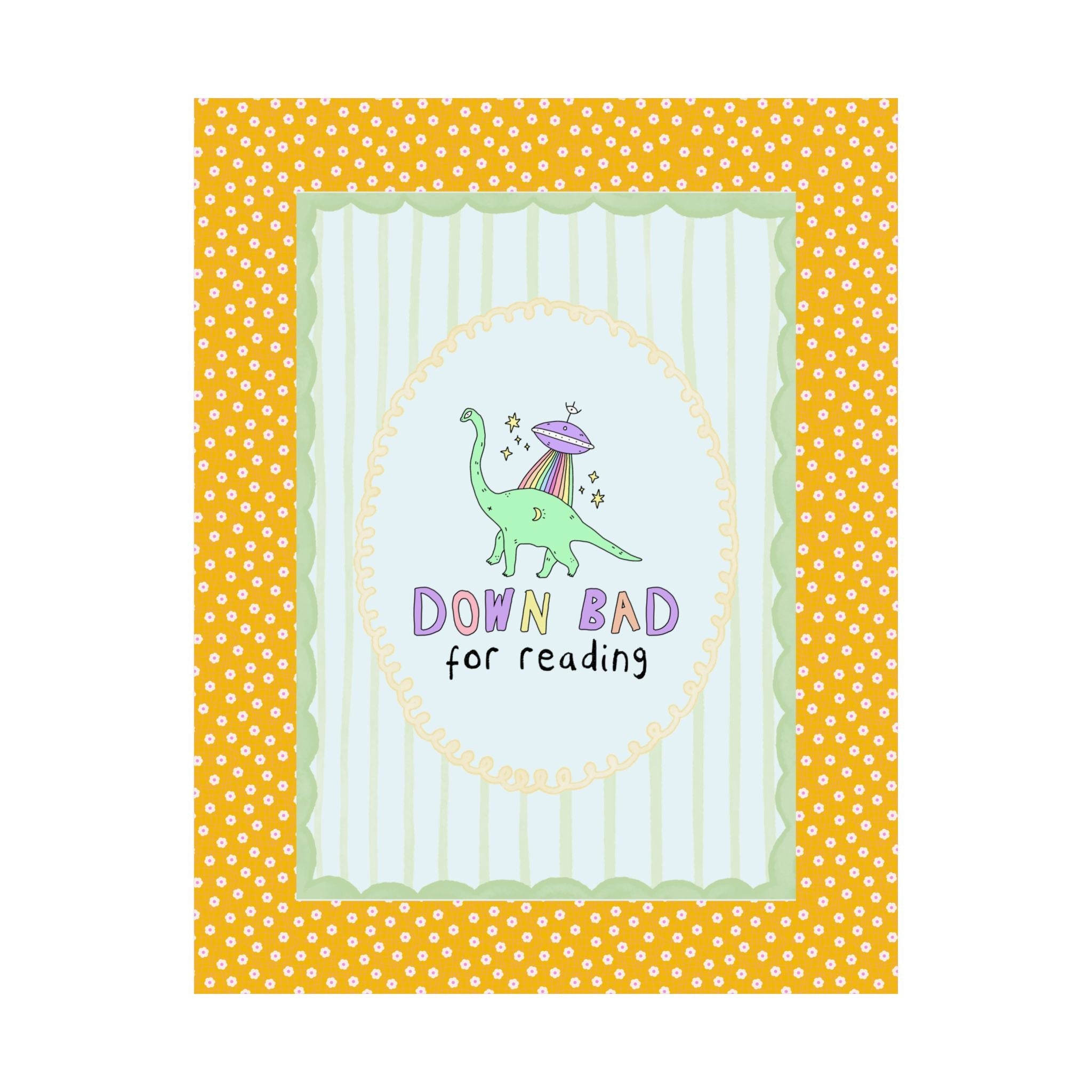 Dinosaur Bookish Poster Print with Rainbow UFO: Down Bad for Reading, Silly Dreamcore Book Lover or Librarian Gift for Mom Who Loves Books - Opal and June