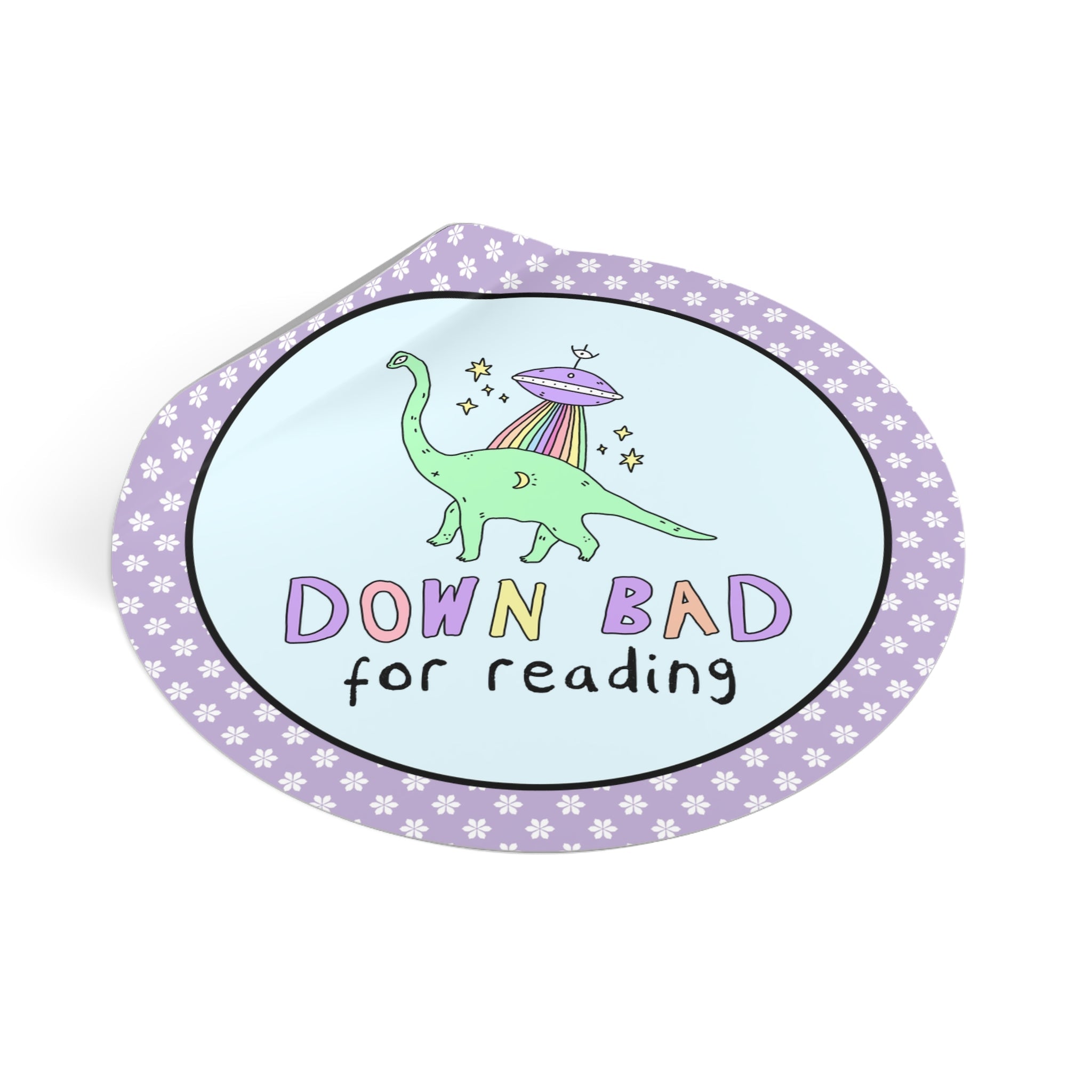 Dinosaur Bookish Sticker with Rainbow UFO: Down Bad for Reading, Silly Dreamcore Book Lover or Librarian Sticker for Mom Who Loves Books - Opal and June