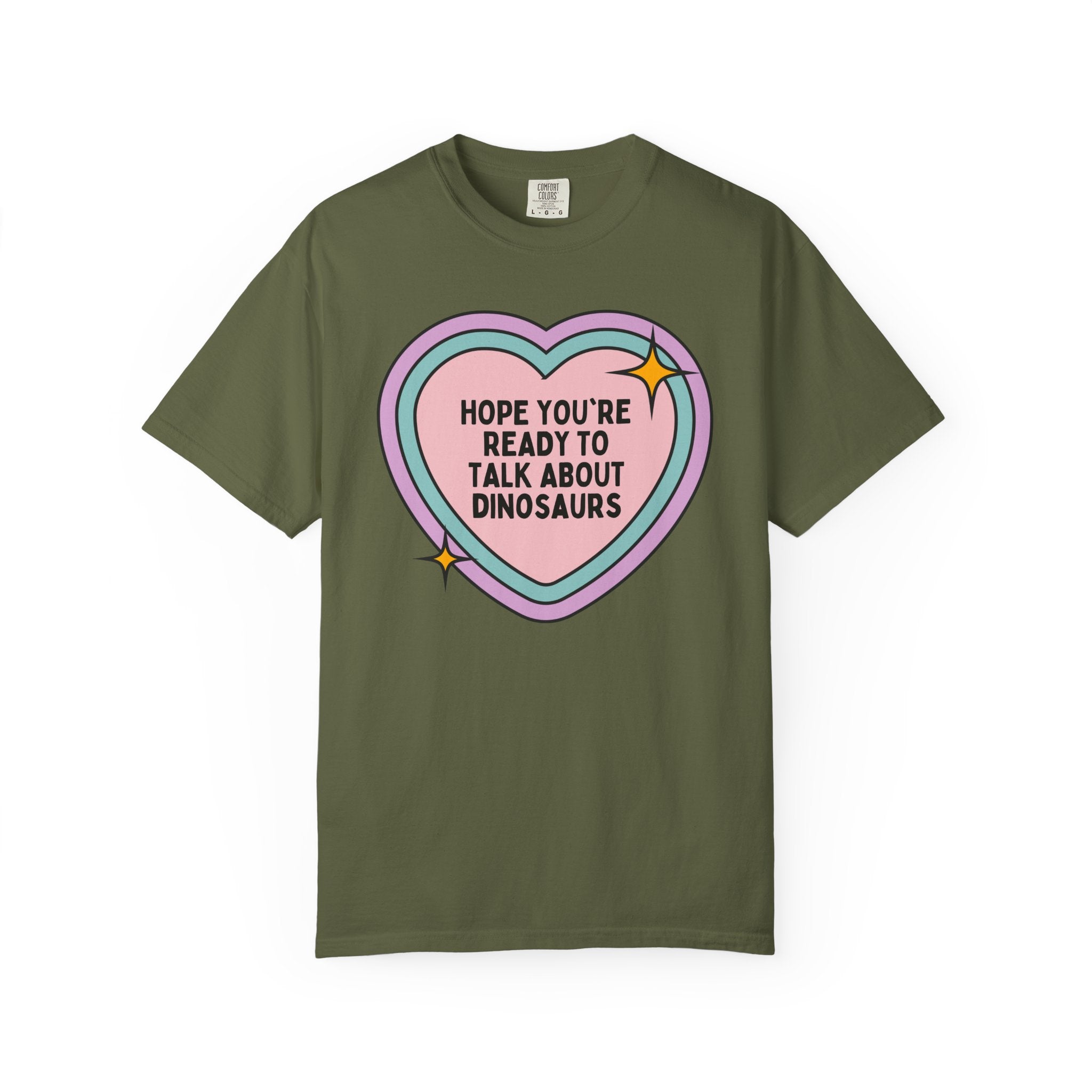 Dinosaur Lover Tee Shirt for Paleontologist or Sister Who Loves Dinosaurs: Hope You're Ready to Talk About Dinosaurs, Science Teacher Gift - Opal and June