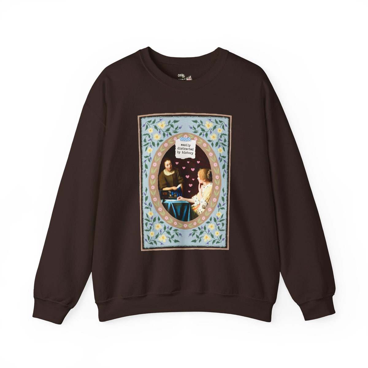 Easily Distracted by History Floral Art History Buff Sweatshirt with Flowers for Women's History Buff or Friend Who Loves History Not Gossip - Opal and June