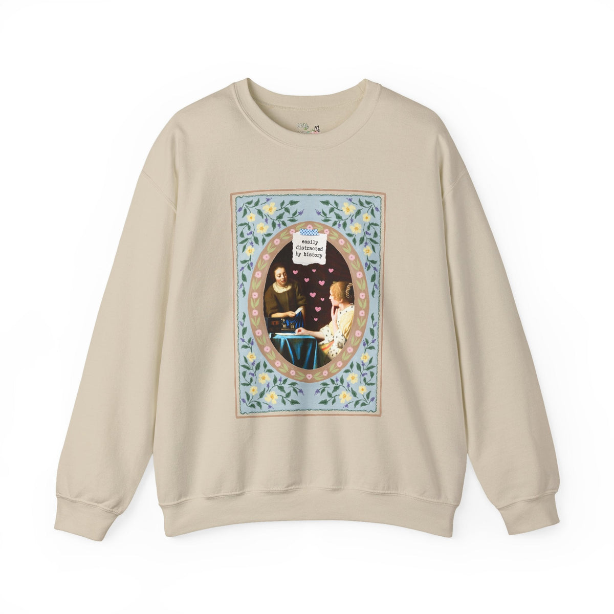 Easily Distracted by History Floral Art History Buff Sweatshirt with Flowers for Women's History Buff or Friend Who Loves History Not Gossip - Opal and June