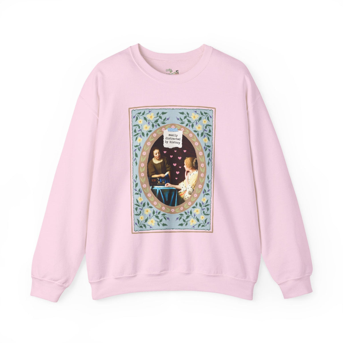 Easily Distracted by History Floral Art History Buff Sweatshirt with Flowers for Women's History Buff or Friend Who Loves History Not Gossip - Opal and June