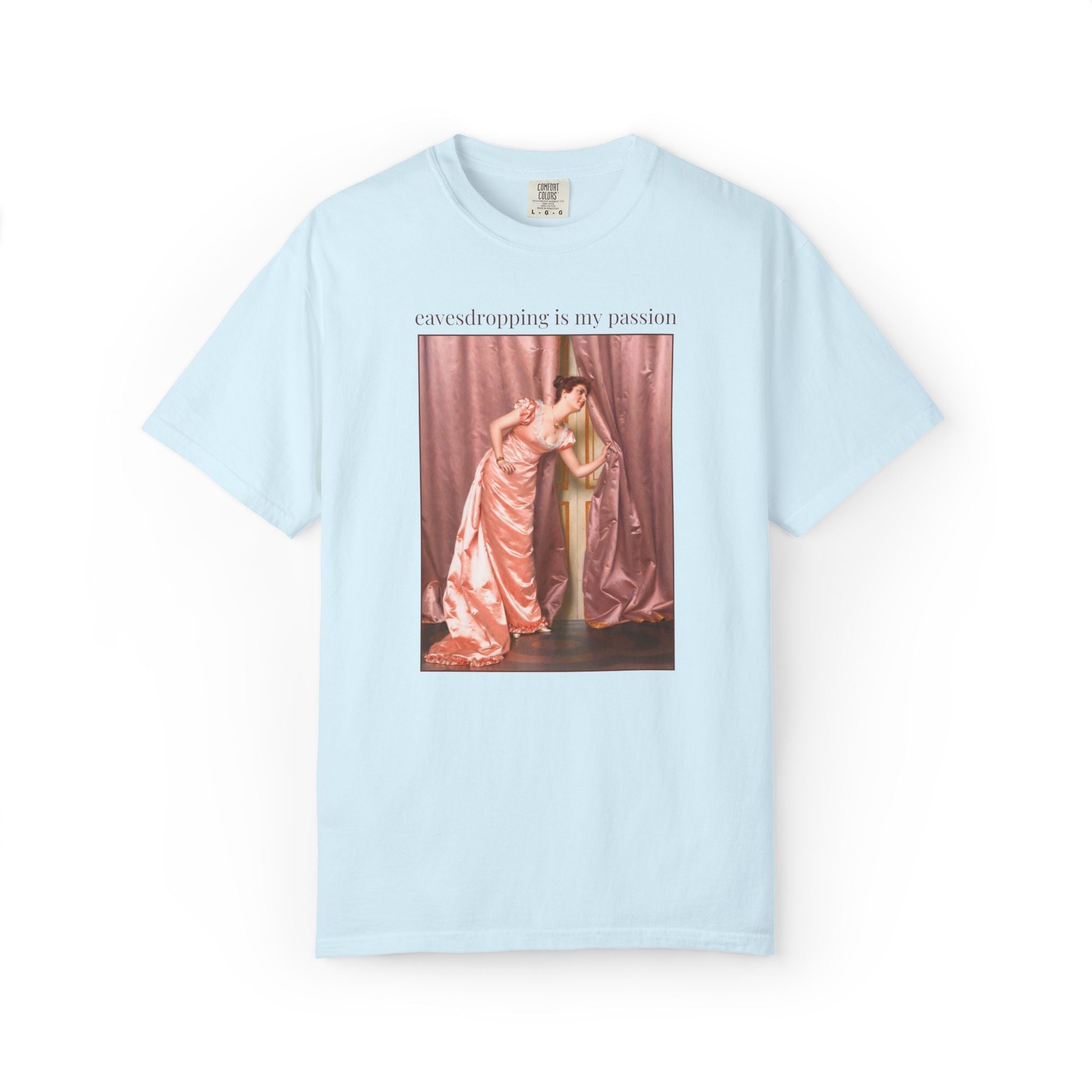 Eavesdropping is My Passion Art History Tee Shirt: Funny Sarcastic Vittorio Reggianini 19th Century Famous Paintings, Rococo Aesthetic - Opal and June