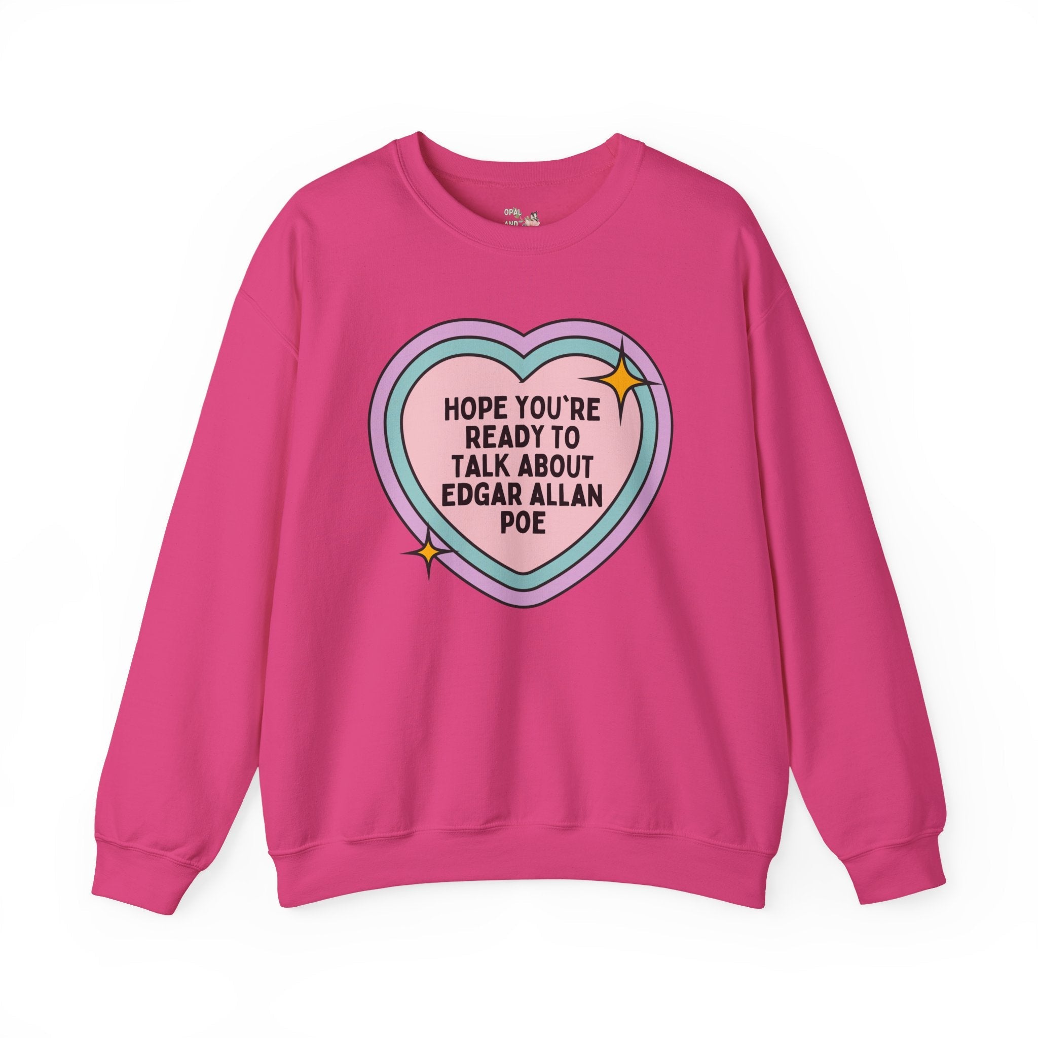 Edgar Allan Poe American History, American Literature Sweatshirt with Heart, Funny Saying Gothic Fiction, Romantacism Reader Book Lover - Opal and June