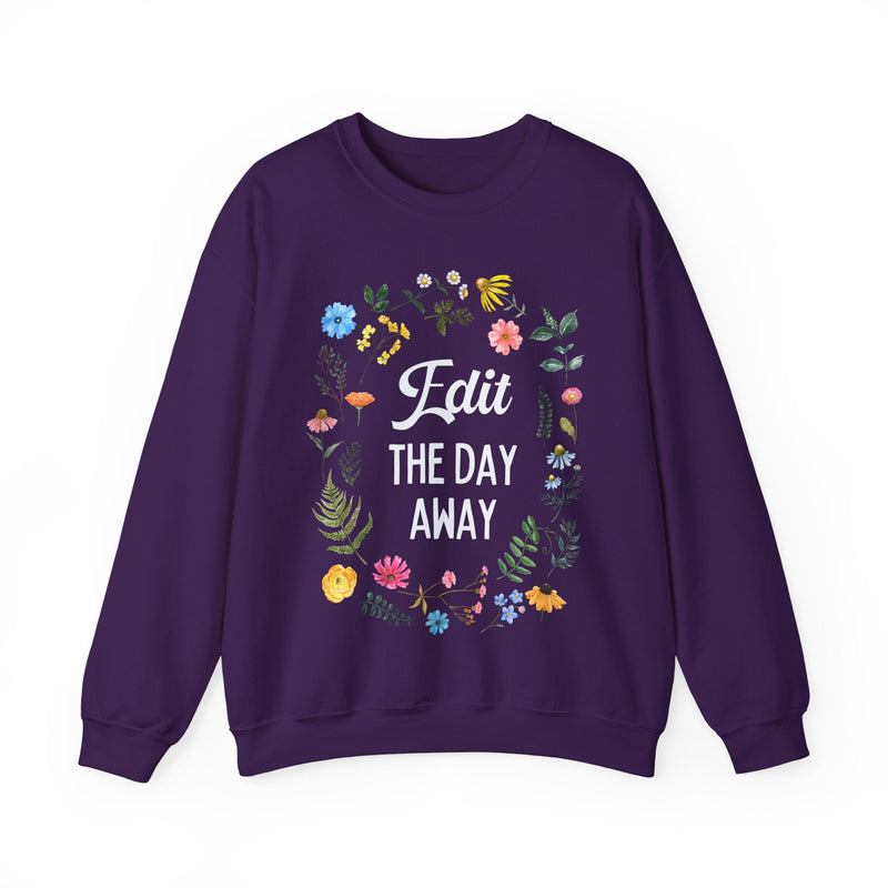 Editing Day Sweatshirt for Photographer: Edit the Day Away | Floral Cottagecore Shirt for Author or Creative Writer, Gift for Videographer - Opal and June