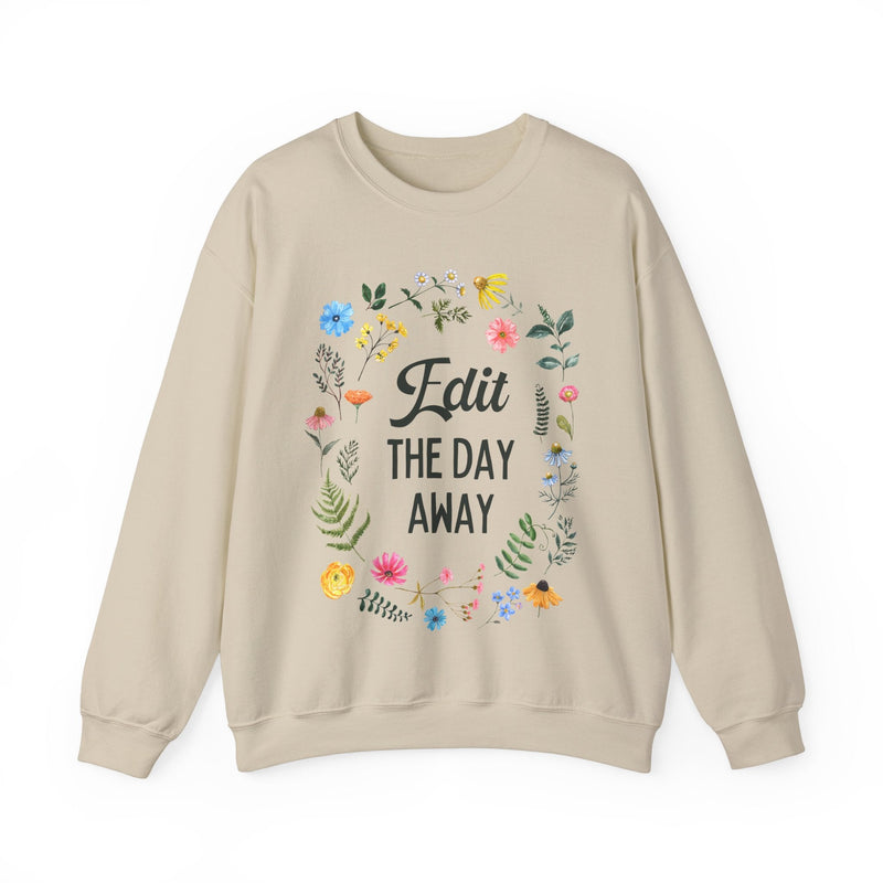 Editing Day Sweatshirt for Photographer: Edit the Day Away | Floral Cottagecore Shirt for Author or Creative Writer, Gift for Videographer - Opal and June