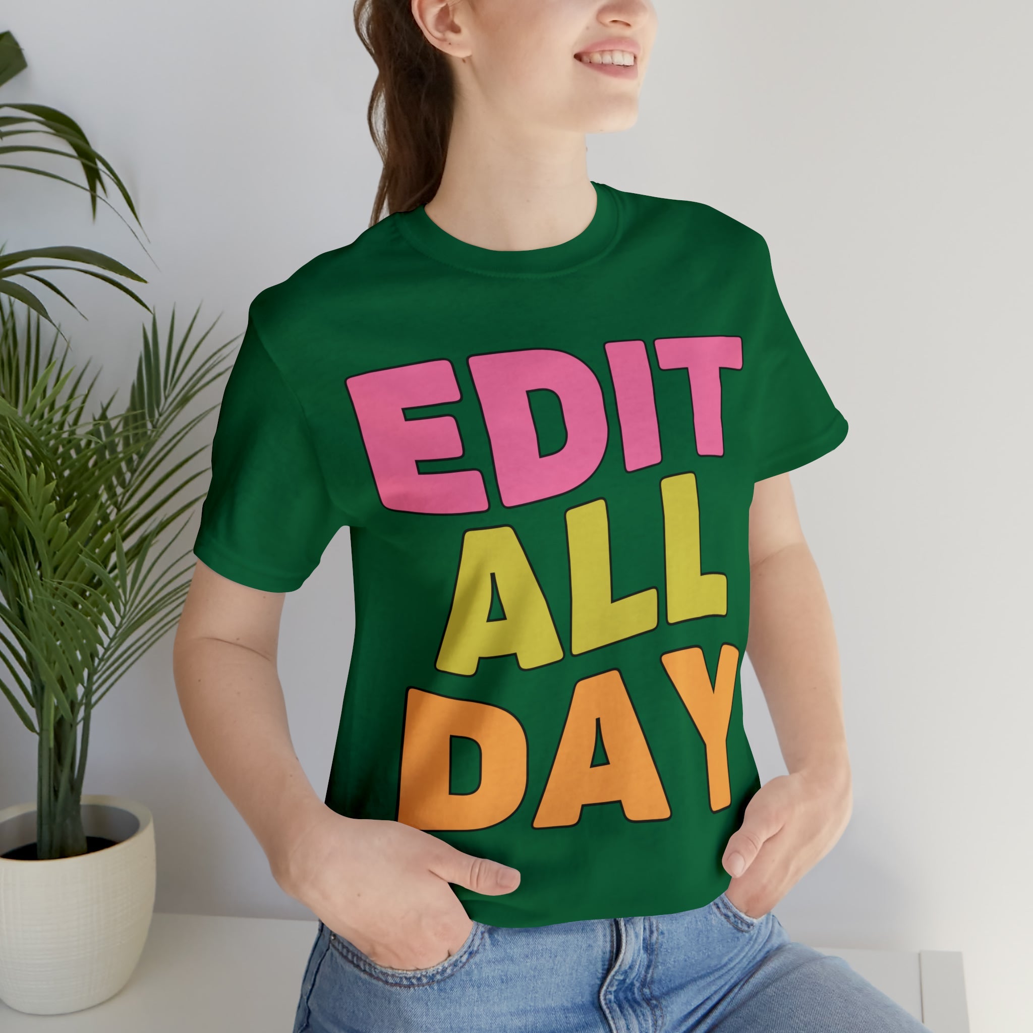 Editing Day Tee Shirt: Edit All Day - Opal and June