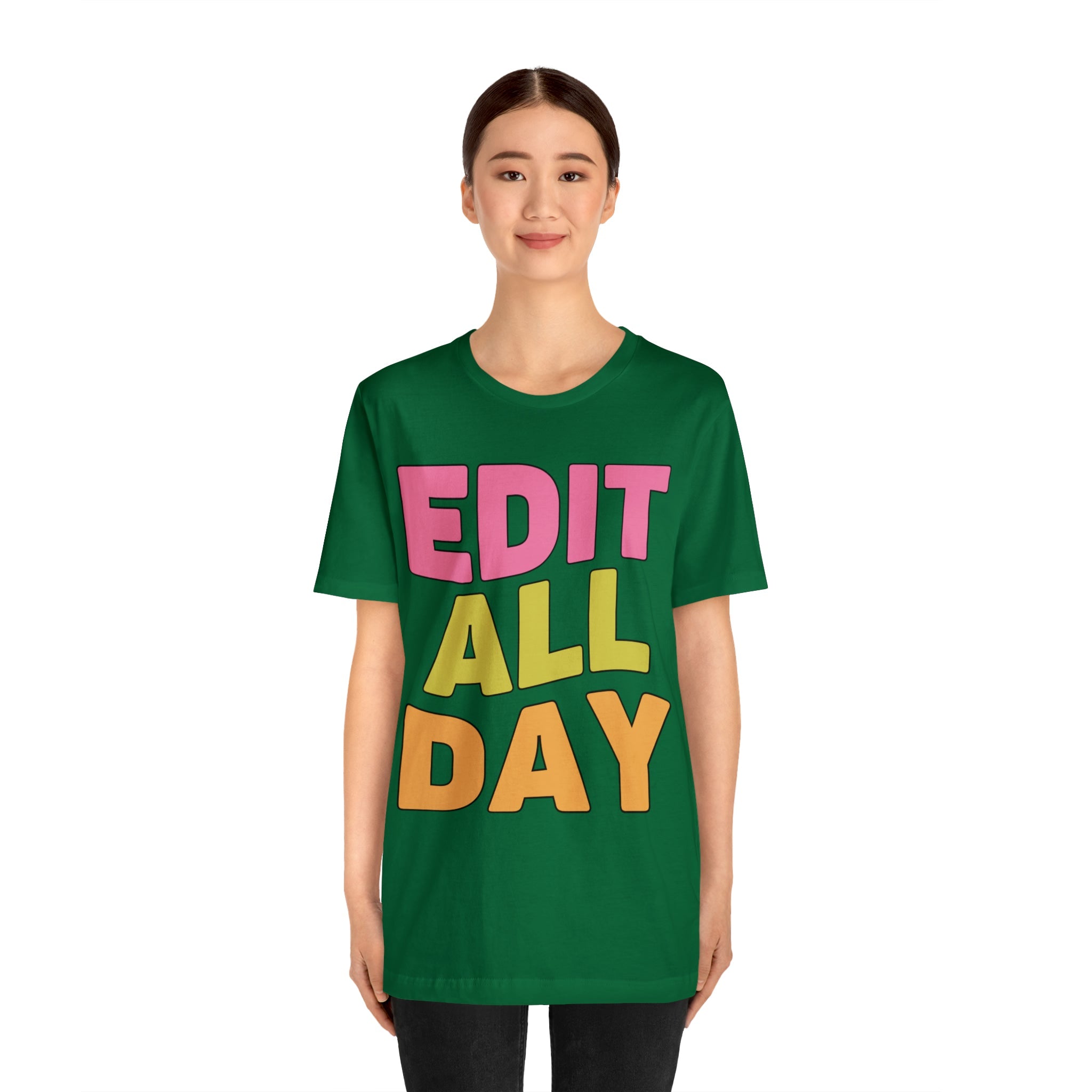 Editing Day Tee Shirt: Edit All Day - Opal and June