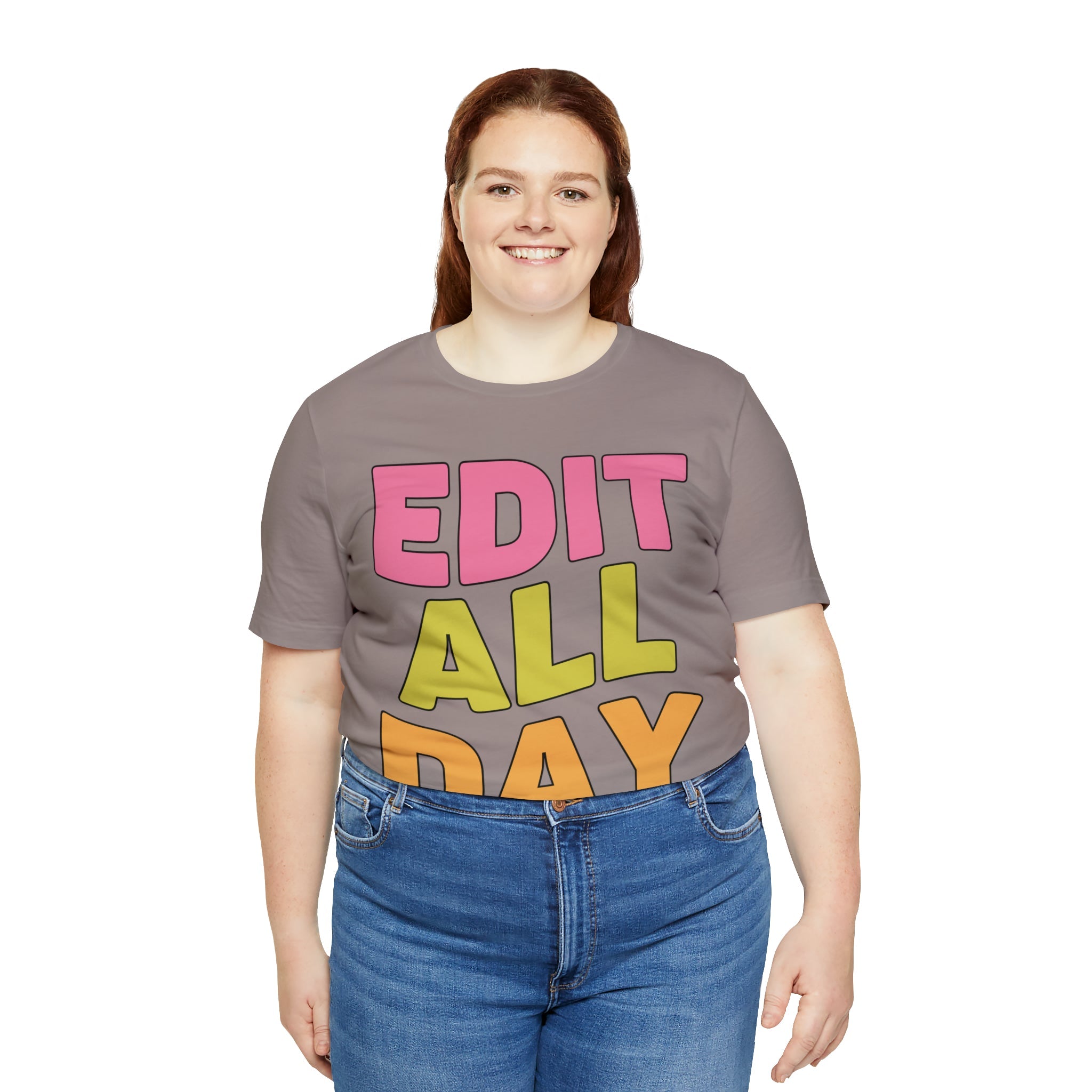 Editing Day Tee Shirt: Edit All Day - Opal and June