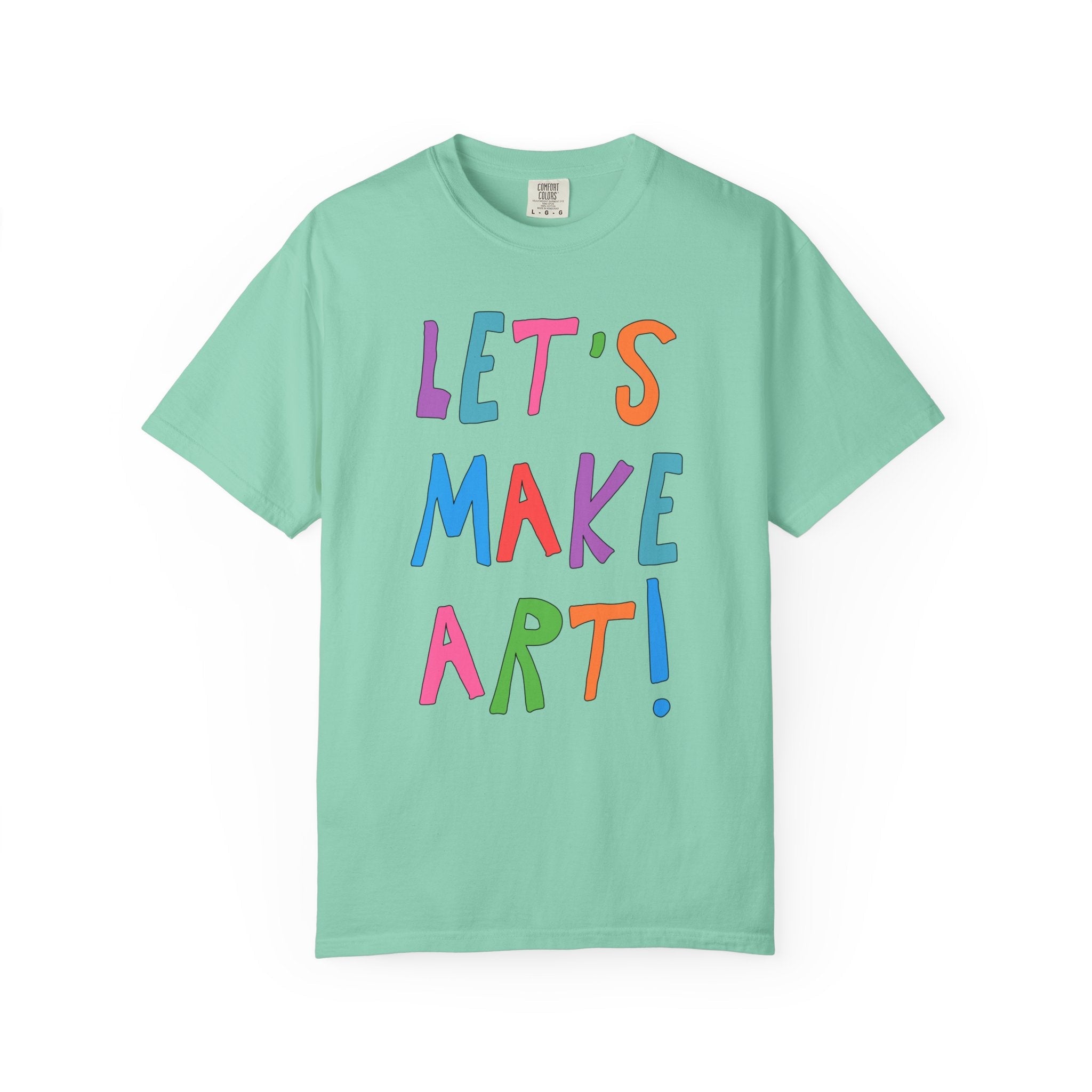 Elementary Art Teacher Tee: Let's Make Art! - Opal and June