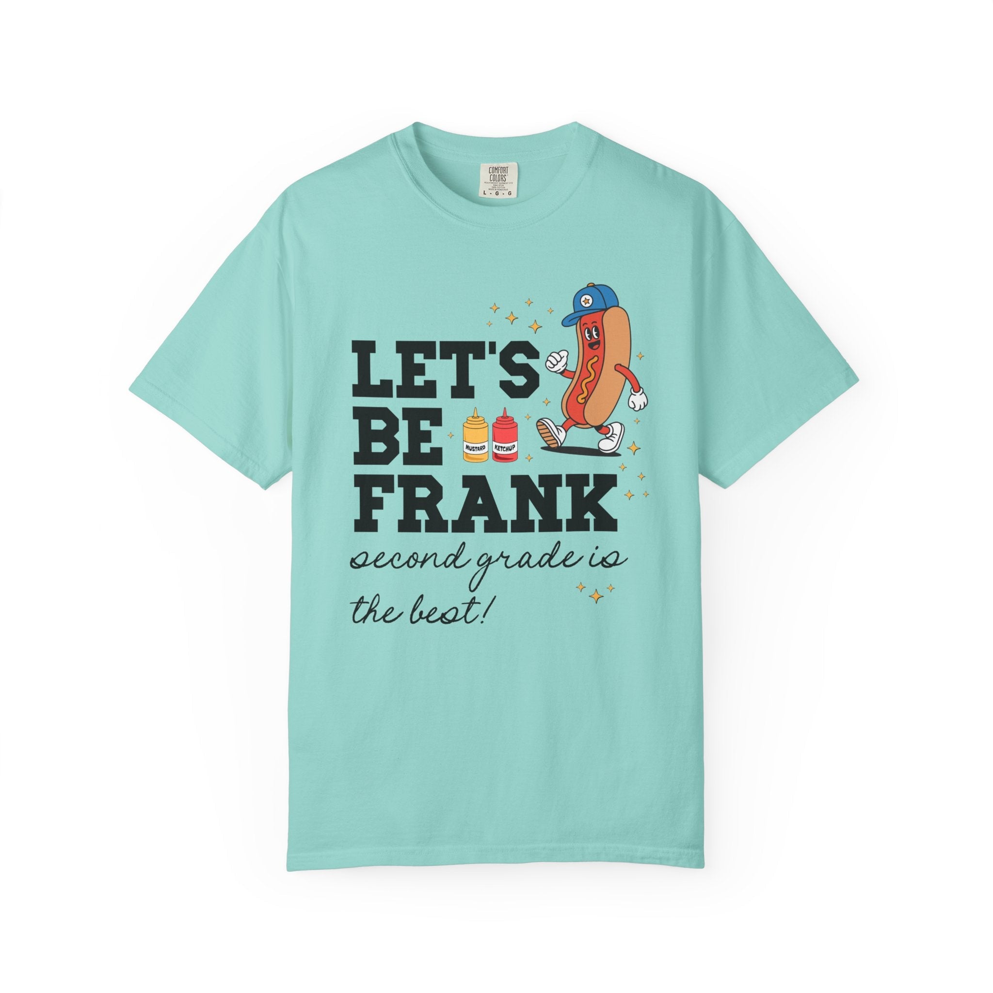 Elementary Teacher Shirt: Lets Be Frank Funny Hot Dog Tee, Matching Grade Level Team Shirt, Silly Primary School Librarian Teacher Gift - Opal and June