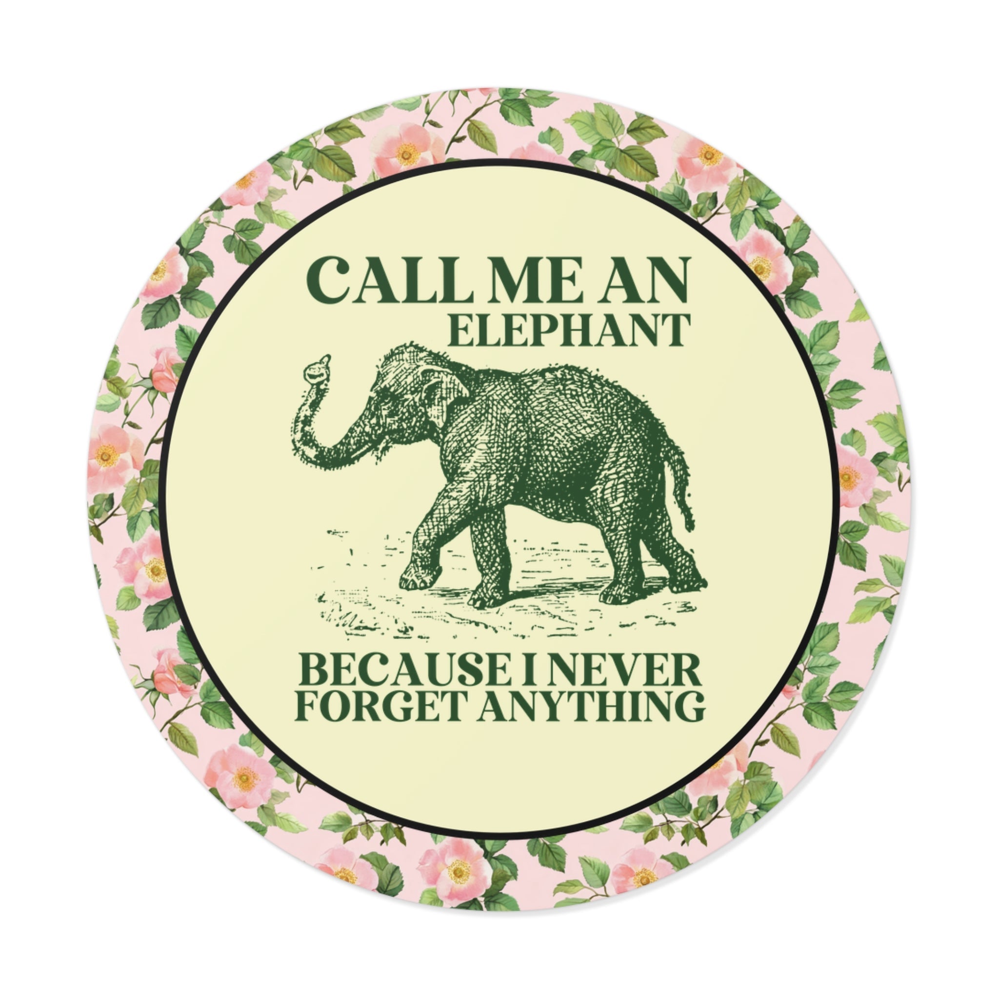 Elephant Animal Lover Sticker for Friend or Dad Who Remembers Everything, Funny Saying Elephant Lover Gift for Mom or Sister, 90s Throwback - Opal and June
