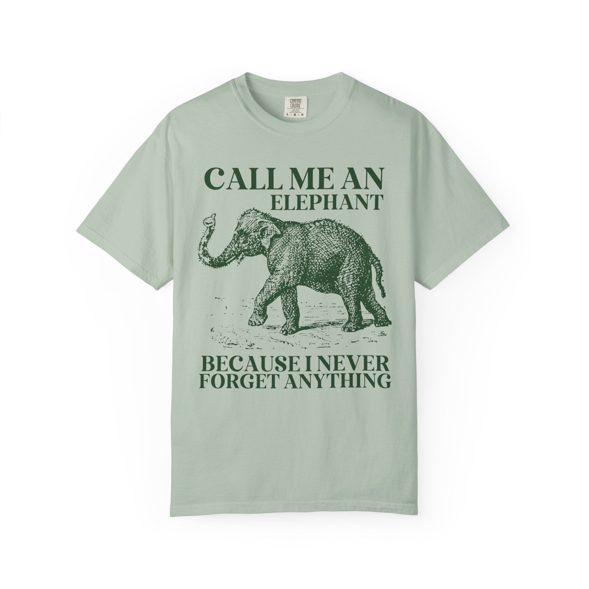 Elephant Animal Lover Tee Shirt for Friend or Dad Who Remembers Everything, Funny Saying Elephant Lover Tee for Mom or Sister, 90s Throwback - Opal and June