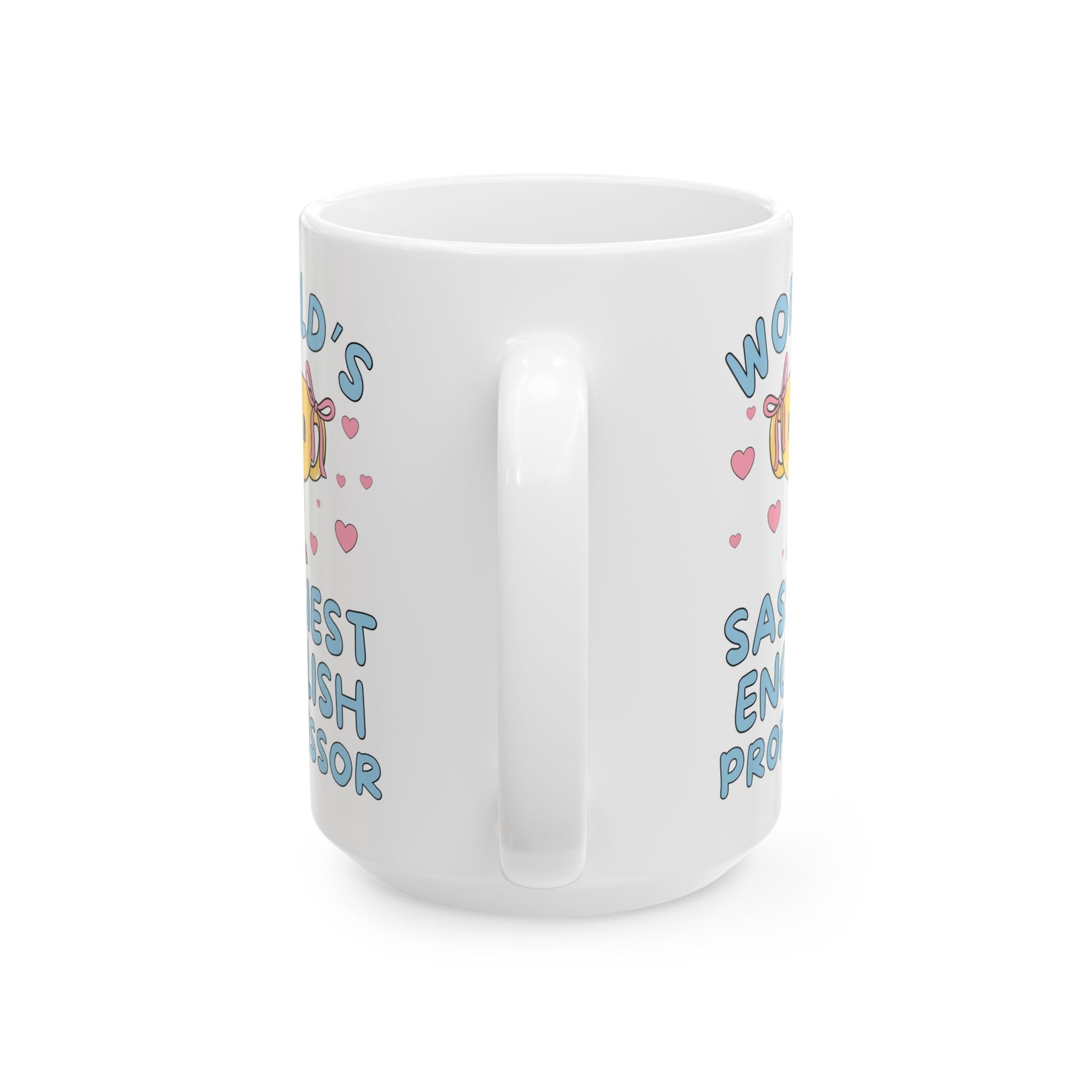 English Professor Teacher Appreciation Thank You Gift, Congratulations Tenured Professor Gift: World's Sassiest English Professor Coffee Mug - Opal and June