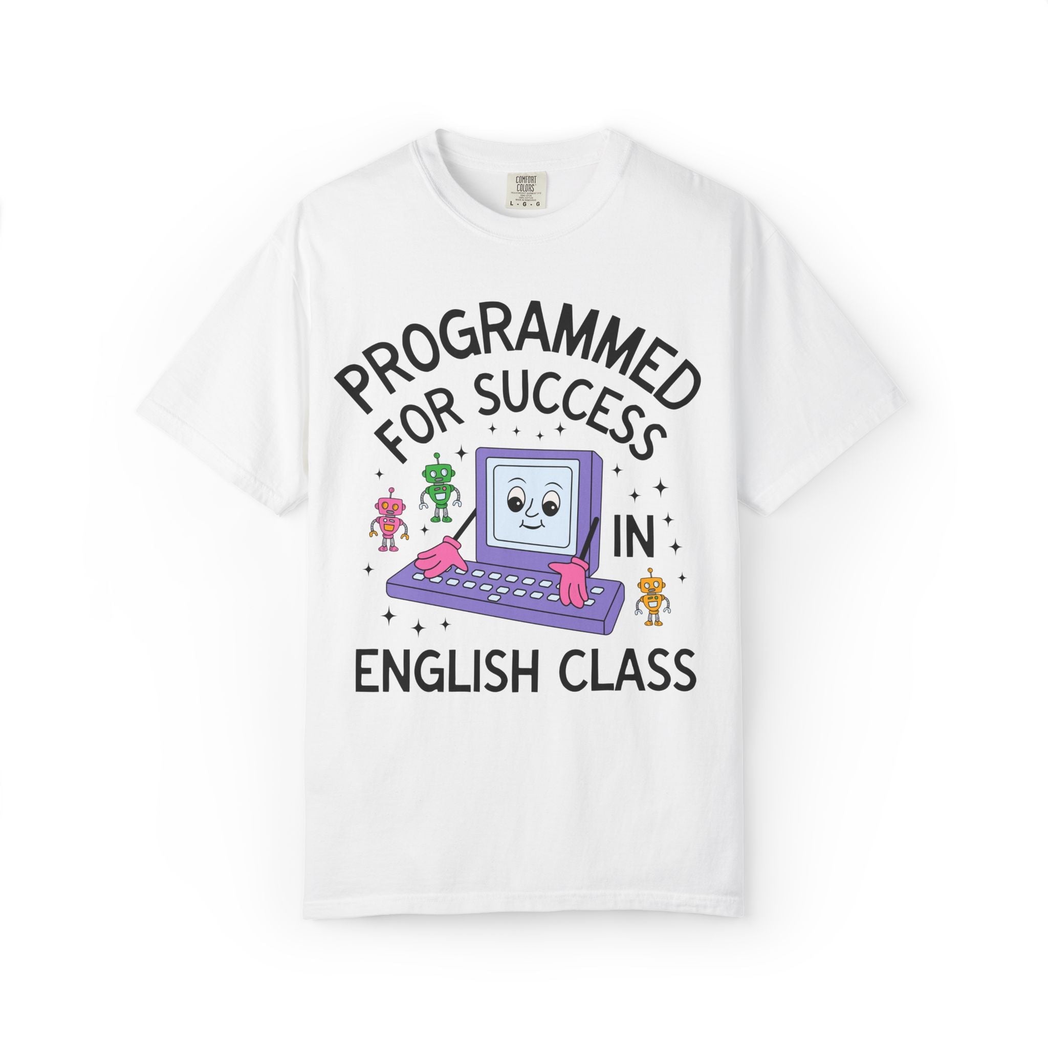 English Teacher Team T-Shirt: Programmed for Success in English Class, Colorful 90s Aesthetic Computer Science, High School Back to School - Opal and June