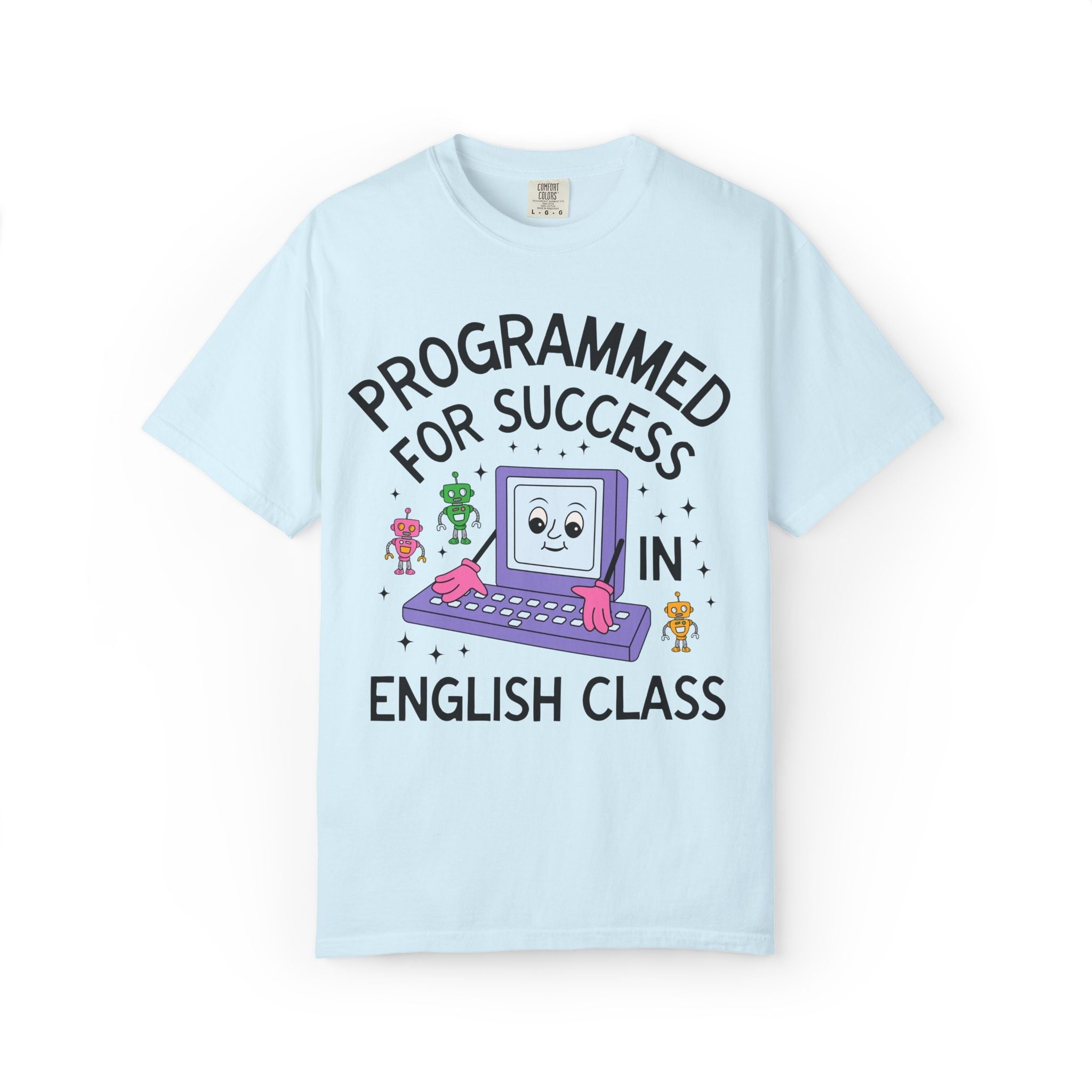 English Teacher Team T-Shirt: Programmed for Success in English Class, Colorful 90s Aesthetic Computer Science, High School Back to School - Opal and June
