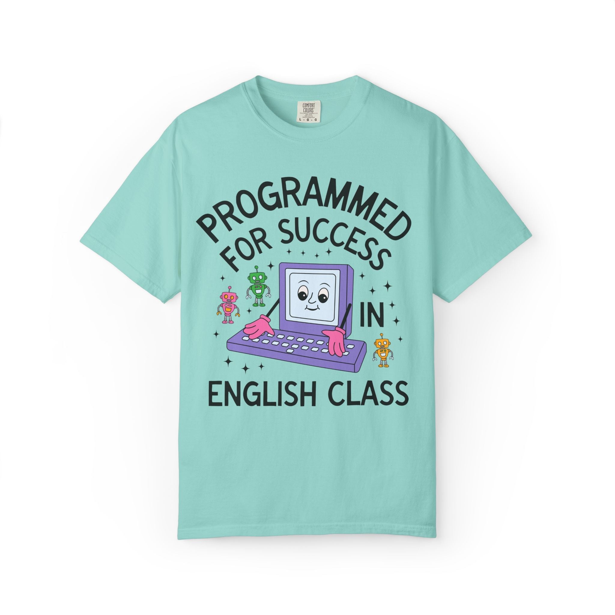 English Teacher Team T-Shirt: Programmed for Success in English Class, Colorful 90s Aesthetic Computer Science, High School Back to School - Opal and June