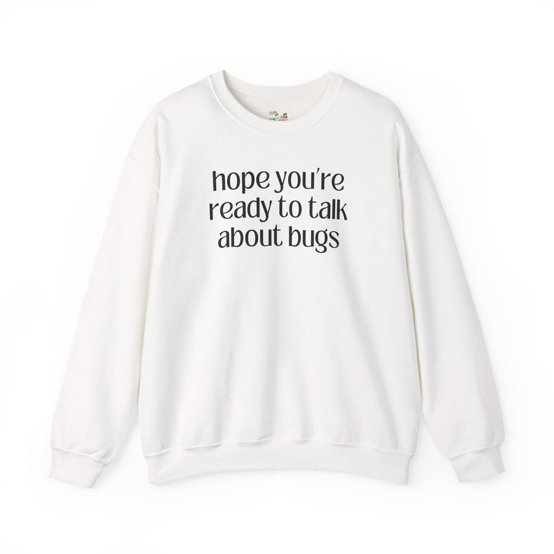 Entomologist Bug or Insect Sweatshirt, Cute Birthday Gift for Friend Who Loves Bugs, Funny Saying Bug Science Teacher or Science Major Tee - Opal and June