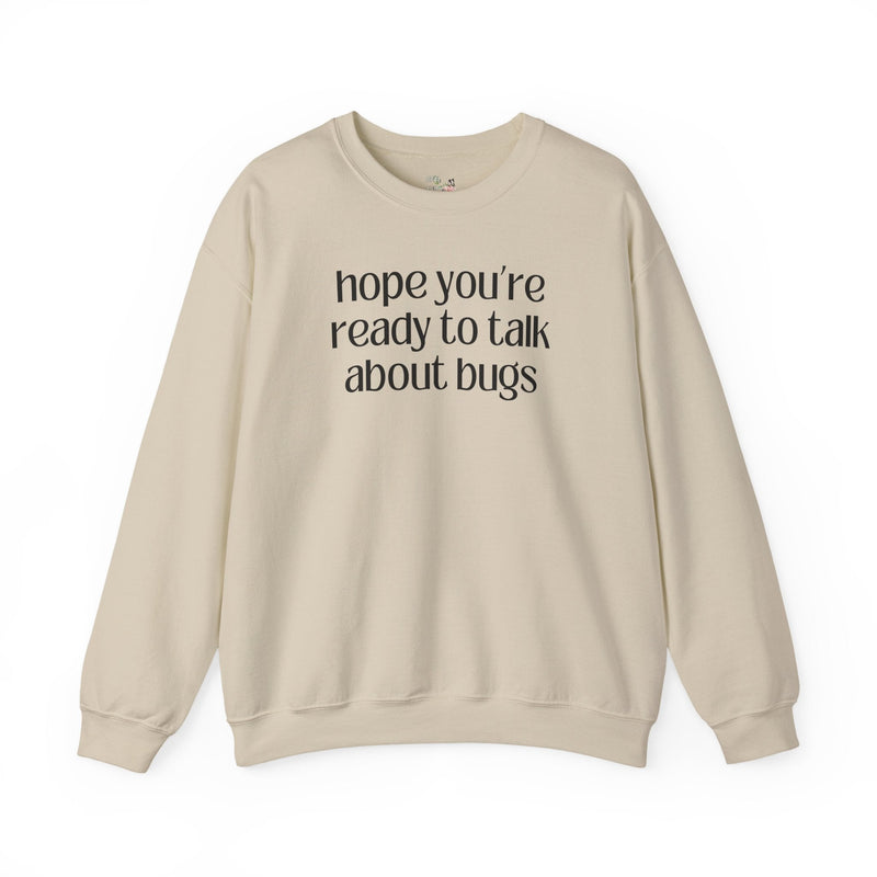 Entomologist Bug or Insect Sweatshirt, Cute Birthday Gift for Friend Who Loves Bugs, Funny Saying Bug Science Teacher or Science Major Tee - Opal and June