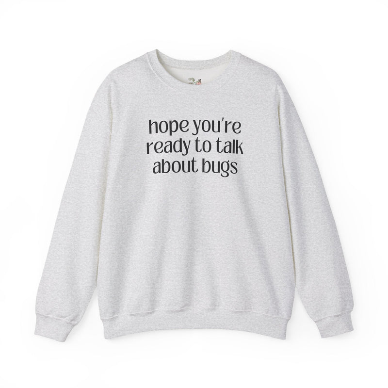 Entomologist Bug or Insect Sweatshirt, Cute Birthday Gift for Friend Who Loves Bugs, Funny Saying Bug Science Teacher or Science Major Tee - Opal and June