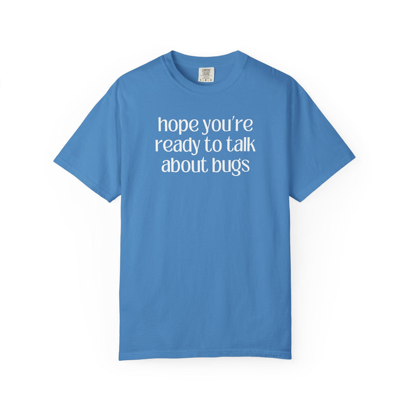 Entomologist Bug or Insect Tee Shirt, Cute Birthday Gift for Friend Who Loves Bugs, Funny Saying Bug Science Teacher or Science Major Tee - Opal and June