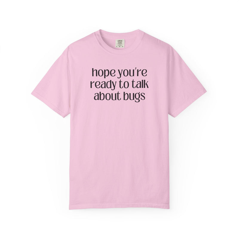 Entomologist Bug or Insect Tee Shirt, Cute Birthday Gift for Friend Who Loves Bugs, Funny Saying Bug Science Teacher or Science Major Tee - Opal and June