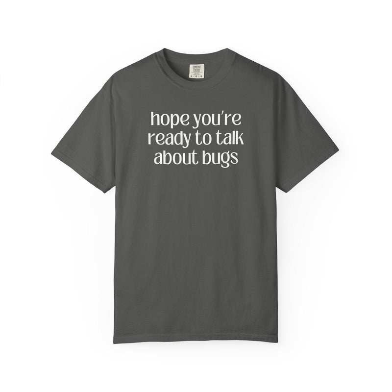 Entomologist Bug or Insect Tee Shirt, Cute Birthday Gift for Friend Who Loves Bugs, Funny Saying Bug Science Teacher or Science Major Tee - Opal and June