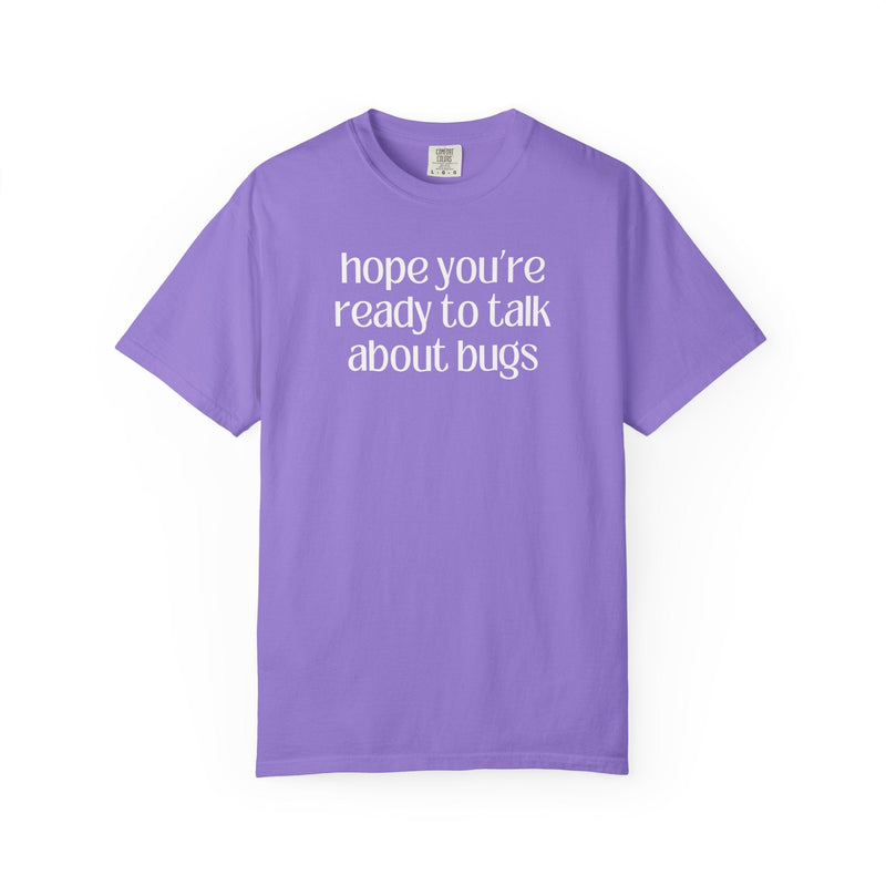 Entomologist Bug or Insect Tee Shirt, Cute Birthday Gift for Friend Who Loves Bugs, Funny Saying Bug Science Teacher or Science Major Tee - Opal and June