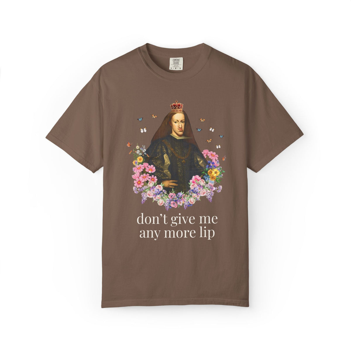 European Royal History Buff Tee Shirt, King Charles II of Spain, Hapsburg Family History T-Shirt: Don't Give Me Any More Lip History Tee - Opal and June