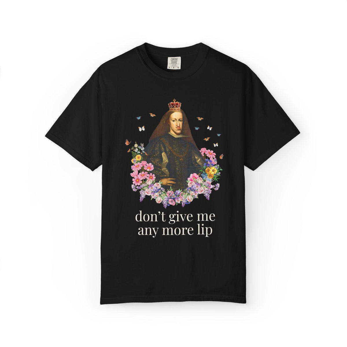 European Royal History Buff Tee Shirt, King Charles II of Spain, Hapsburg Family History T-Shirt: Don't Give Me Any More Lip History Tee - Opal and June