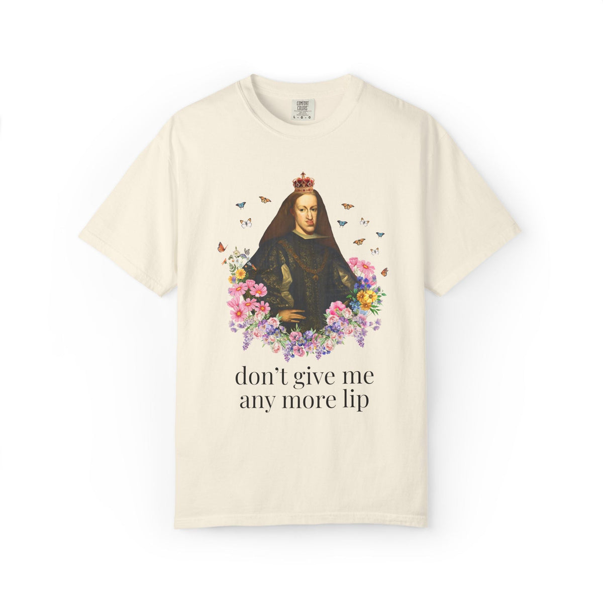 European Royal History Buff Tee Shirt, King Charles II of Spain, Hapsburg Family History T-Shirt: Don't Give Me Any More Lip History Tee - Opal and June